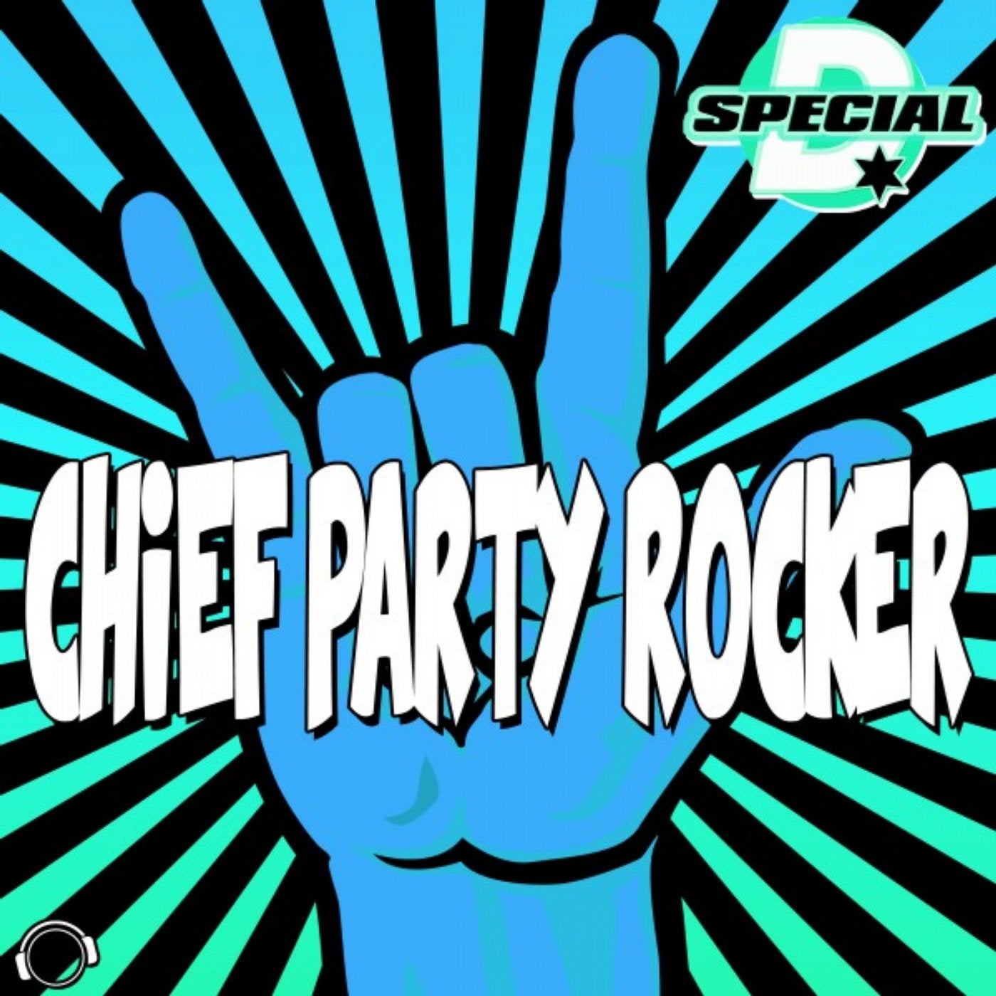 Chief Party Rocker