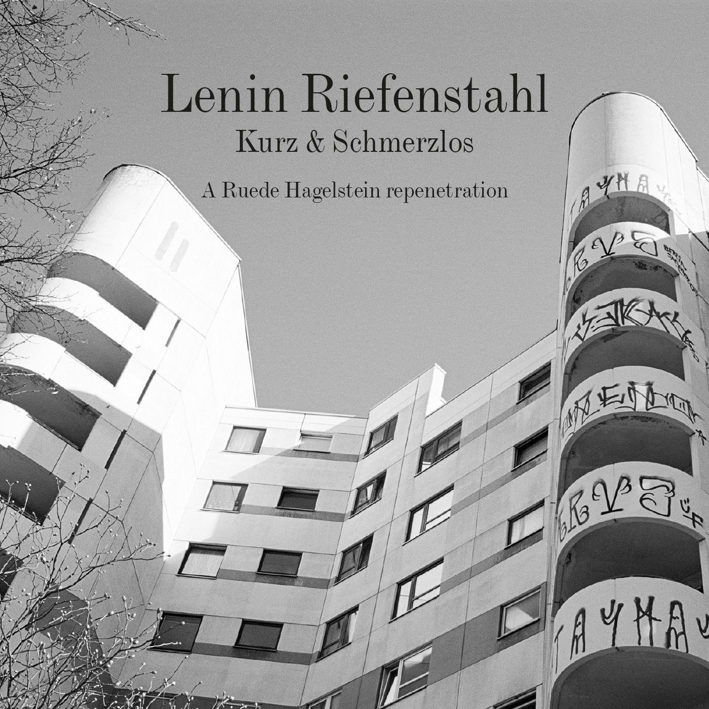 Kurz & schmerzlos (A Ruede Hagelstein Repenetration)