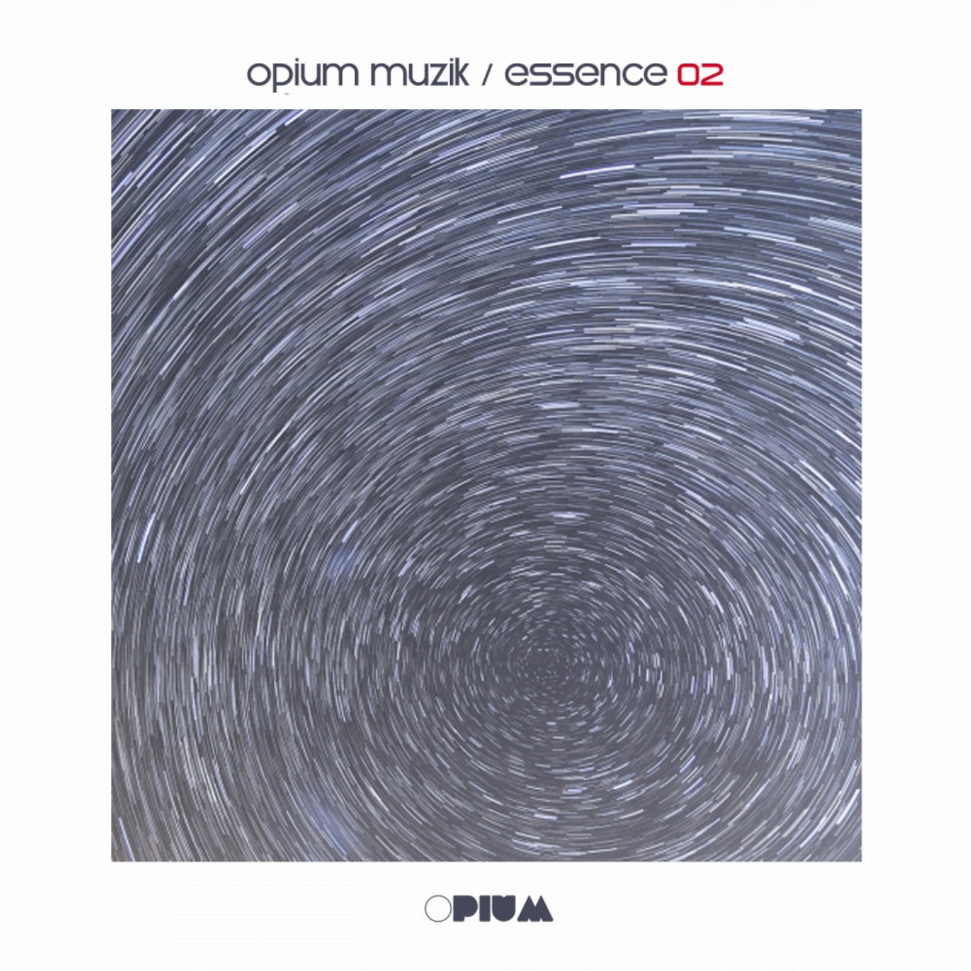 Opium Muzik / Essence 02