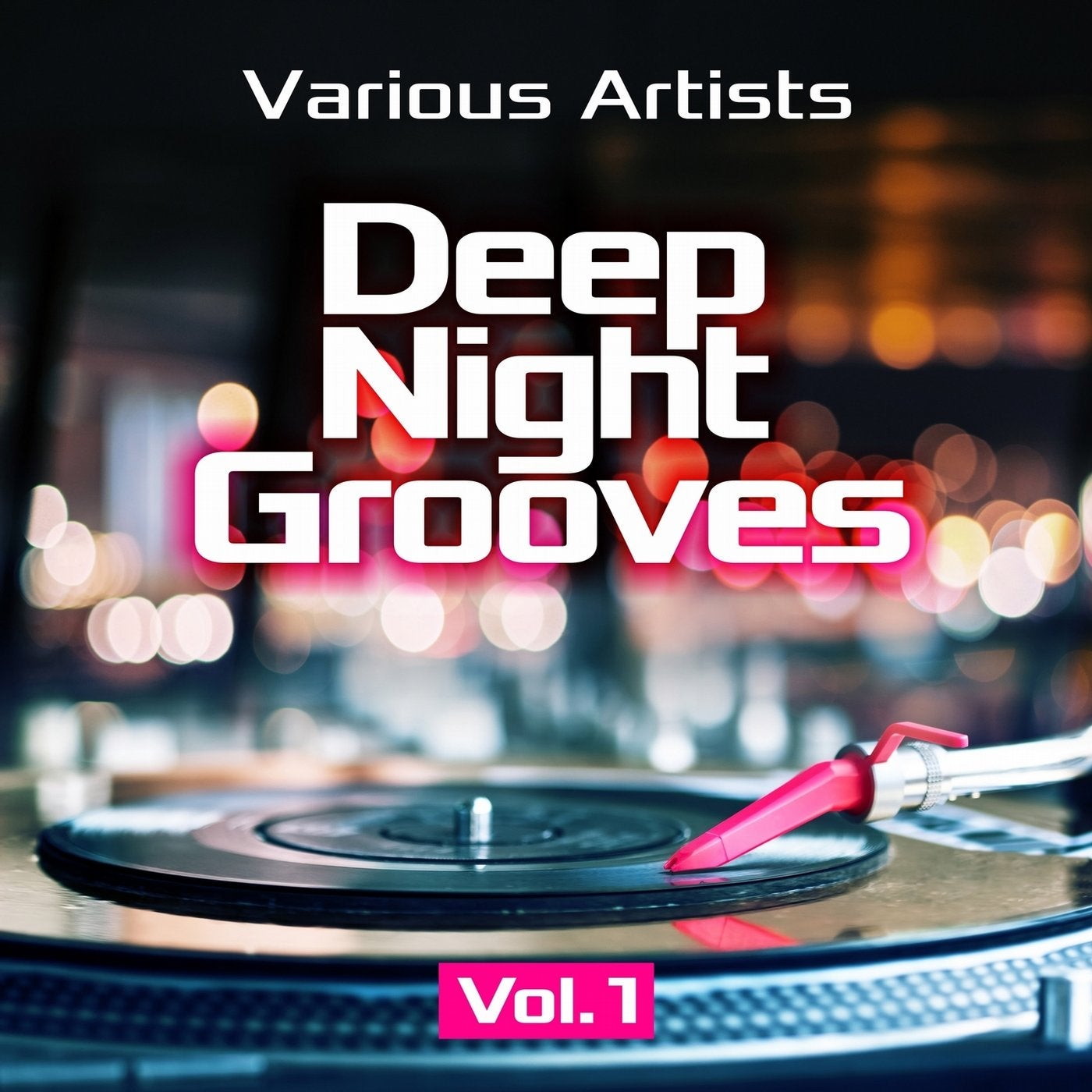 Deep Night Grooves, Vol. 1