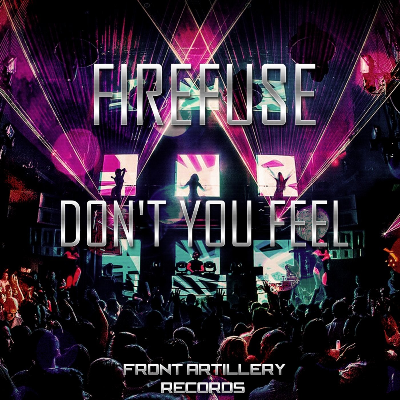 Don't You Feel (Original Mix)