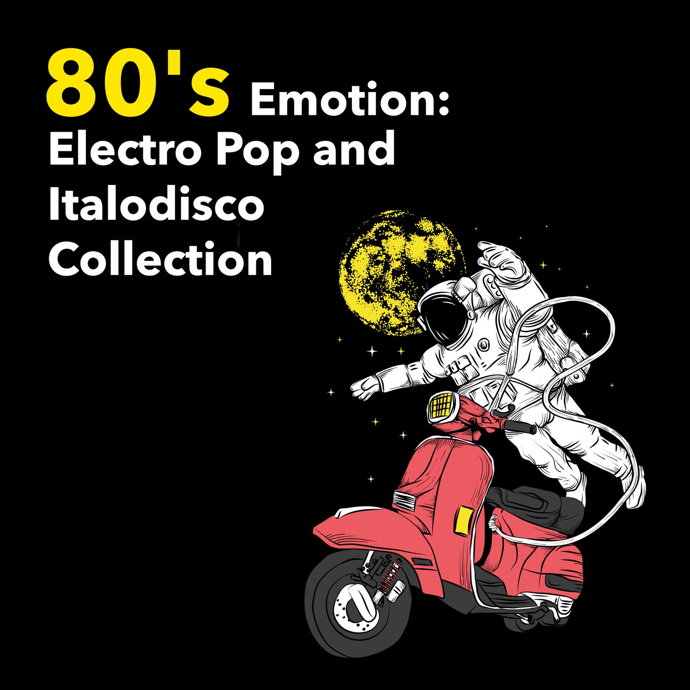 80's Emotion: Electro Pop and Italodisco Collection
