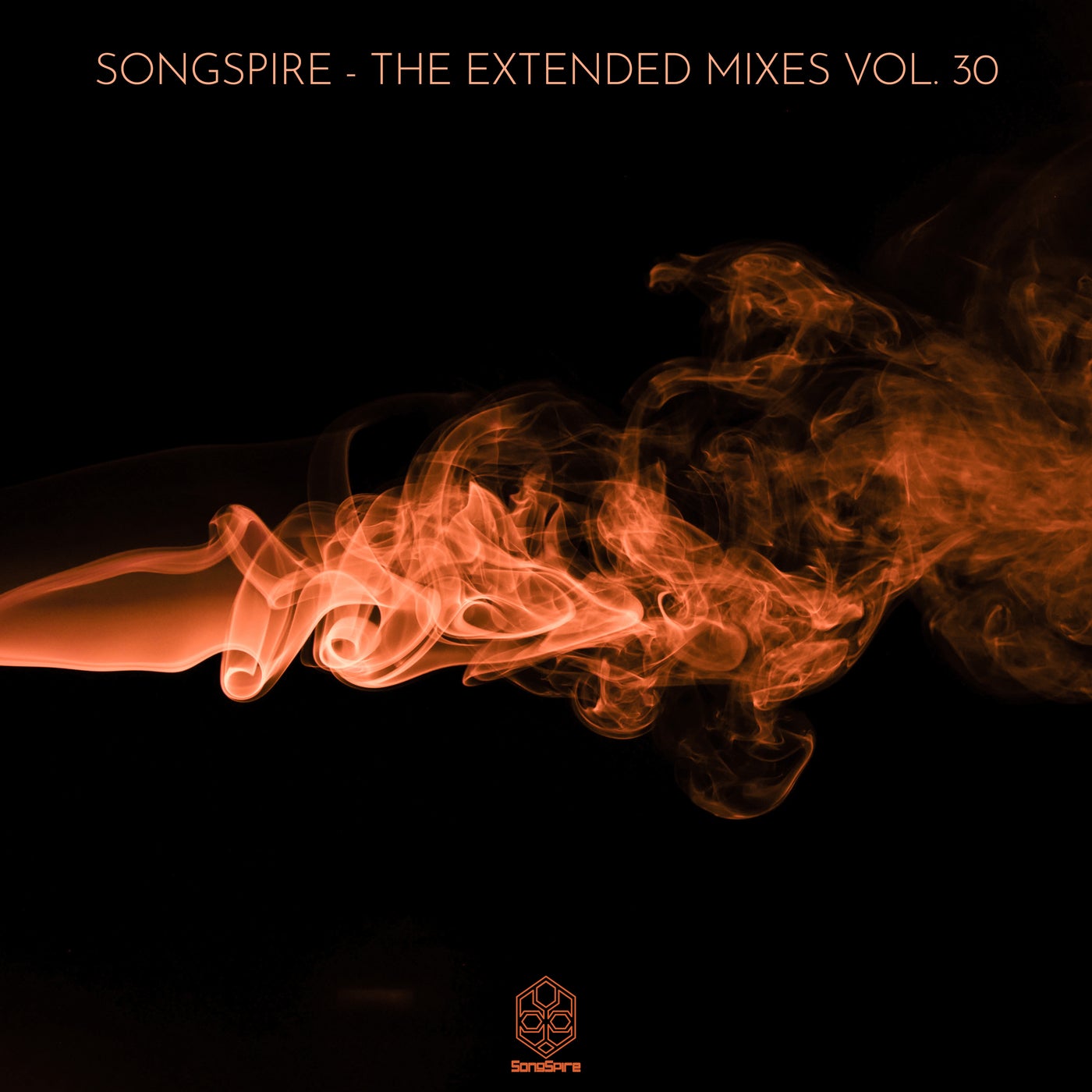 Songspire Records - The Extended Mixes Vol. 30