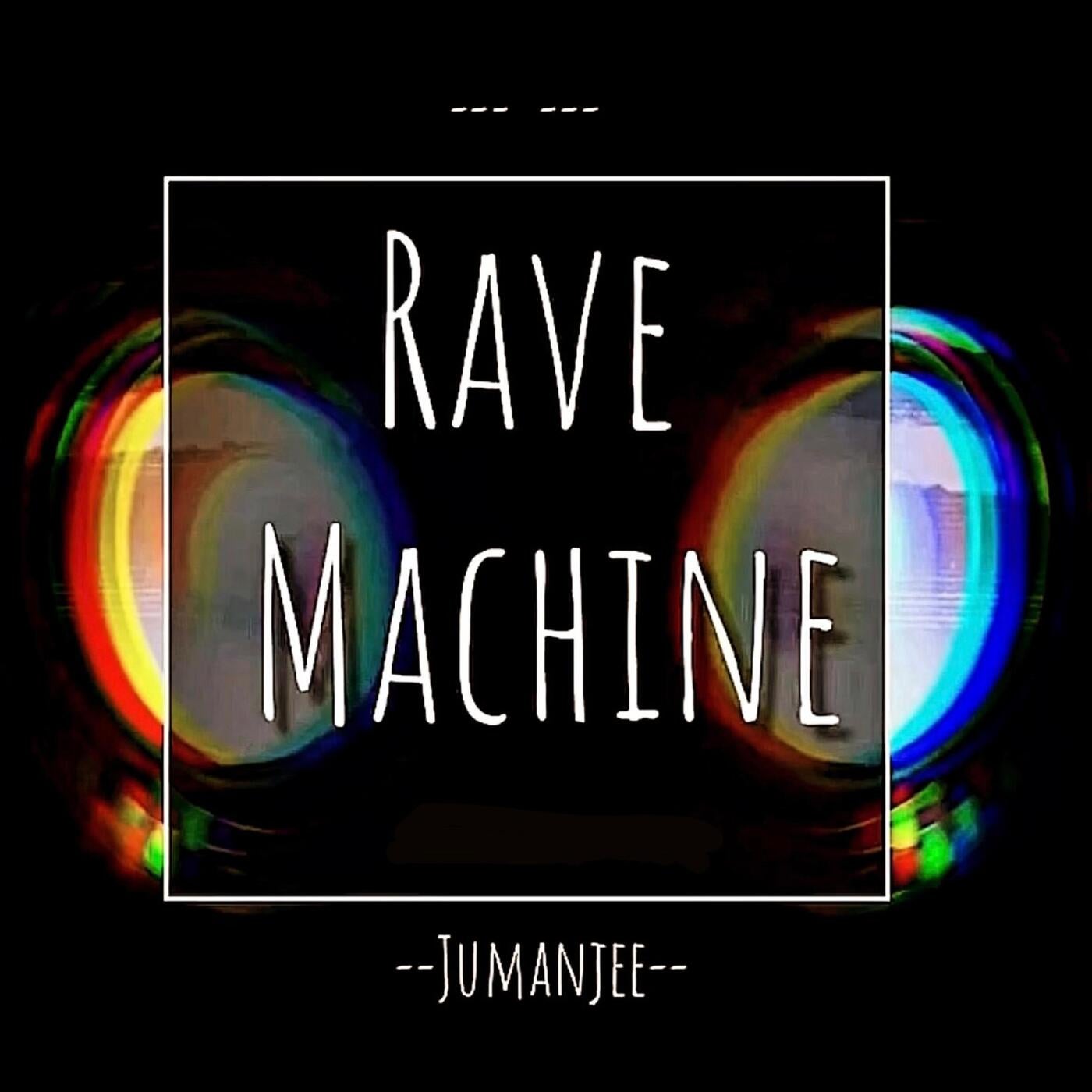 Rave Machine