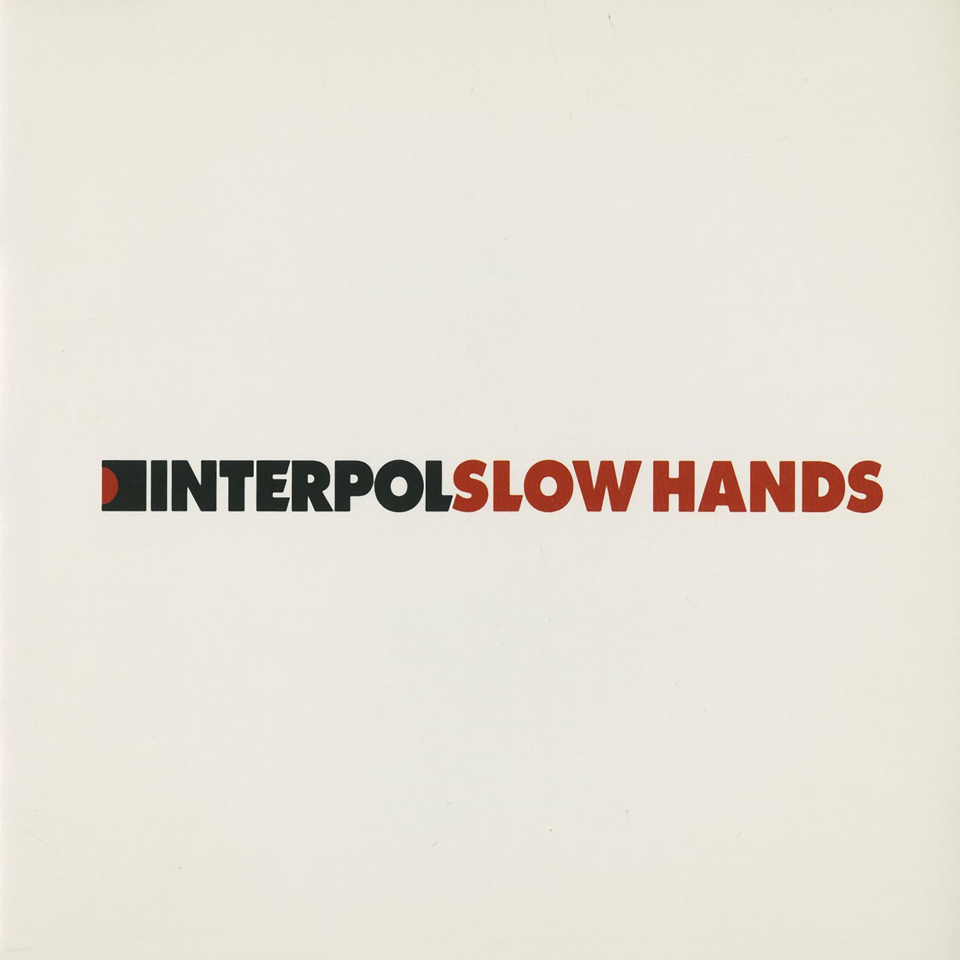 Slow Hands