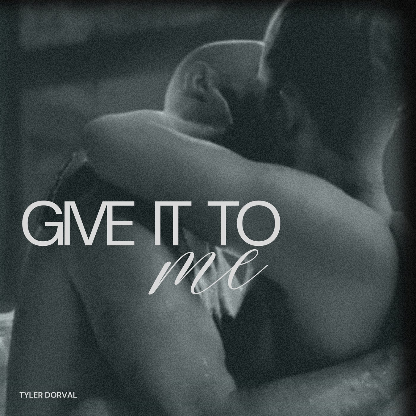 Give It to Me