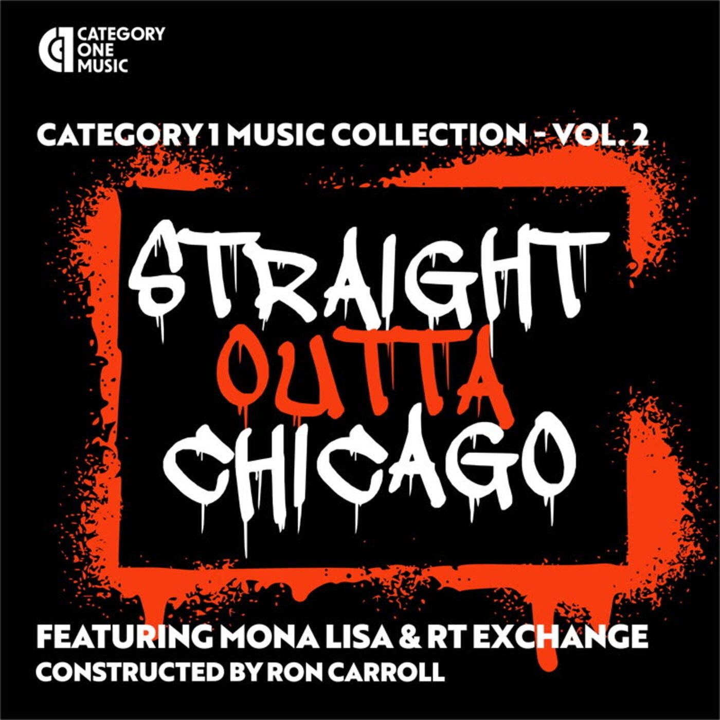 Cover art for Category 1 Music Collection, Vol. 2: Straight Outta Chicago!!!!