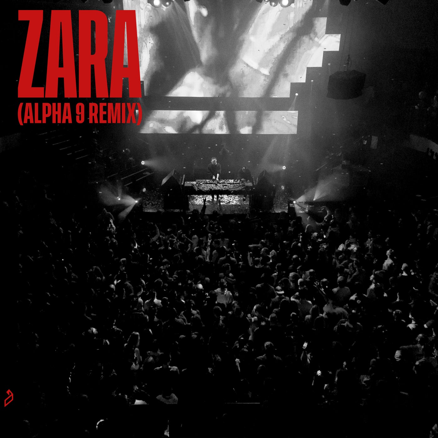 Zara (ALPHA 9 Remix)