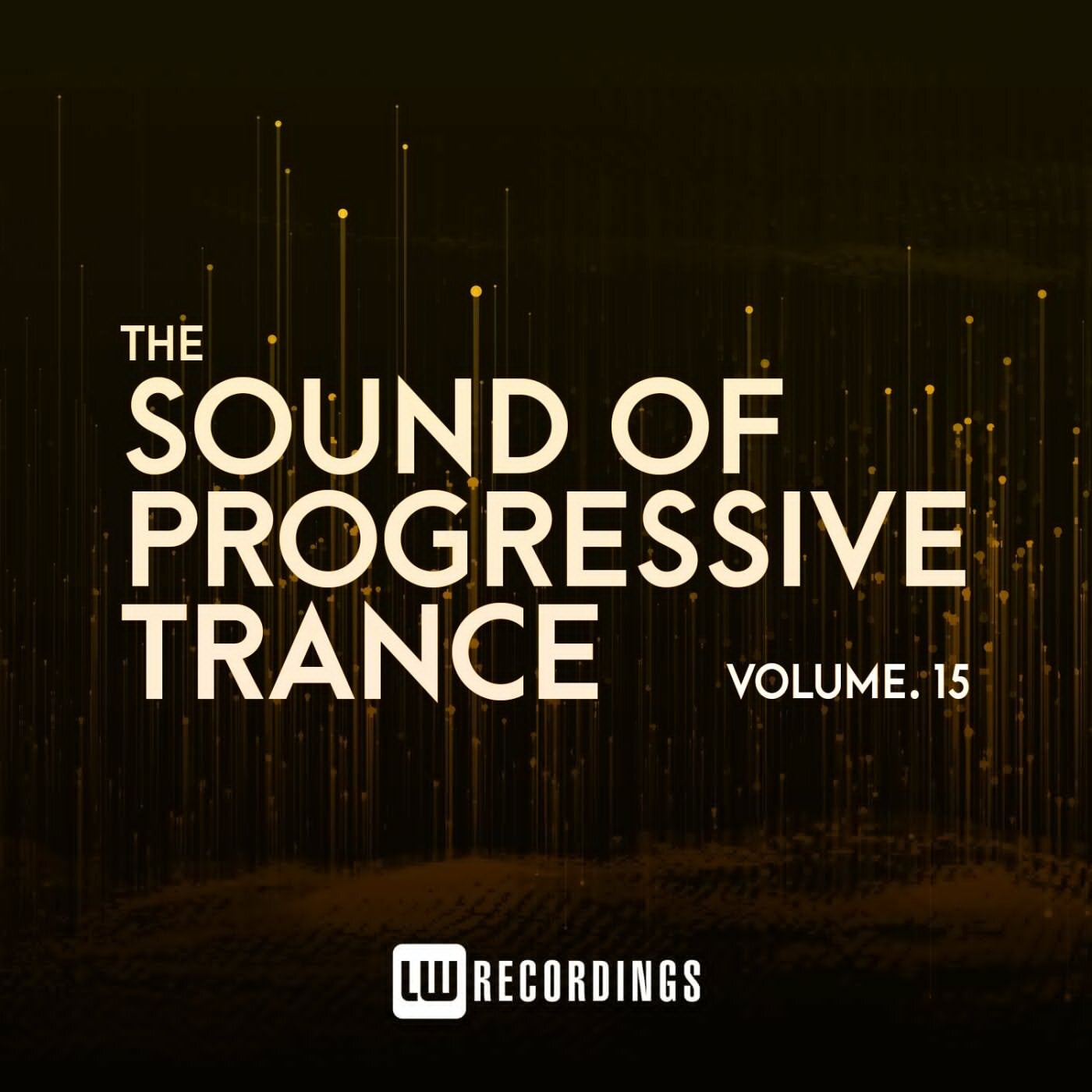 The Sound Of Progressive Trance, Vol. 15