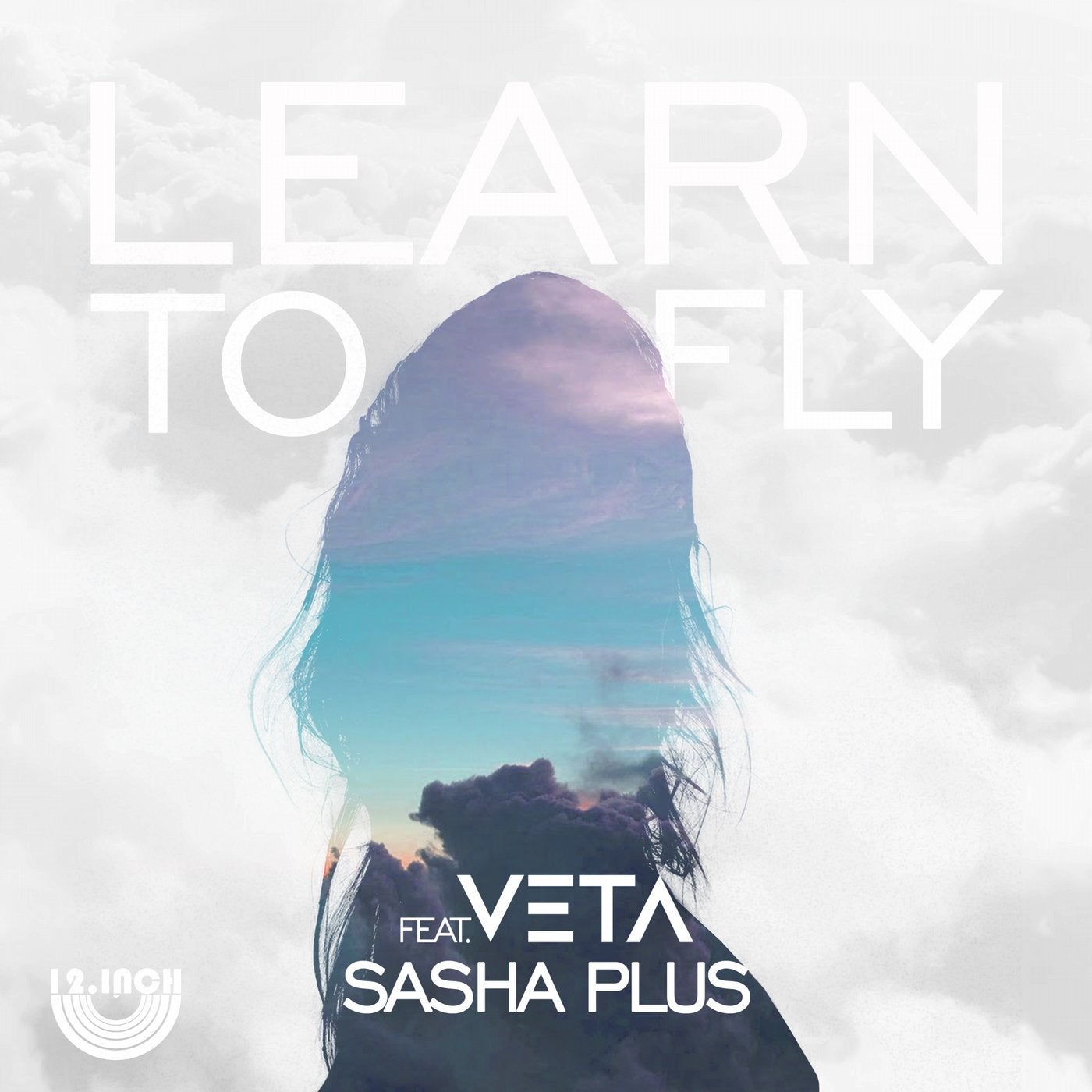 Learn To Fly feat. Veta
