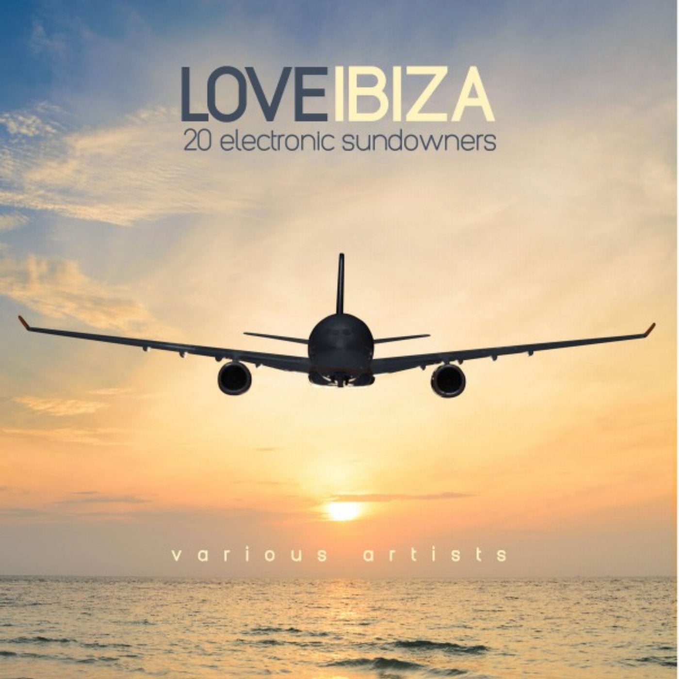 Love Ibiza (20 Electronic Sundowners)