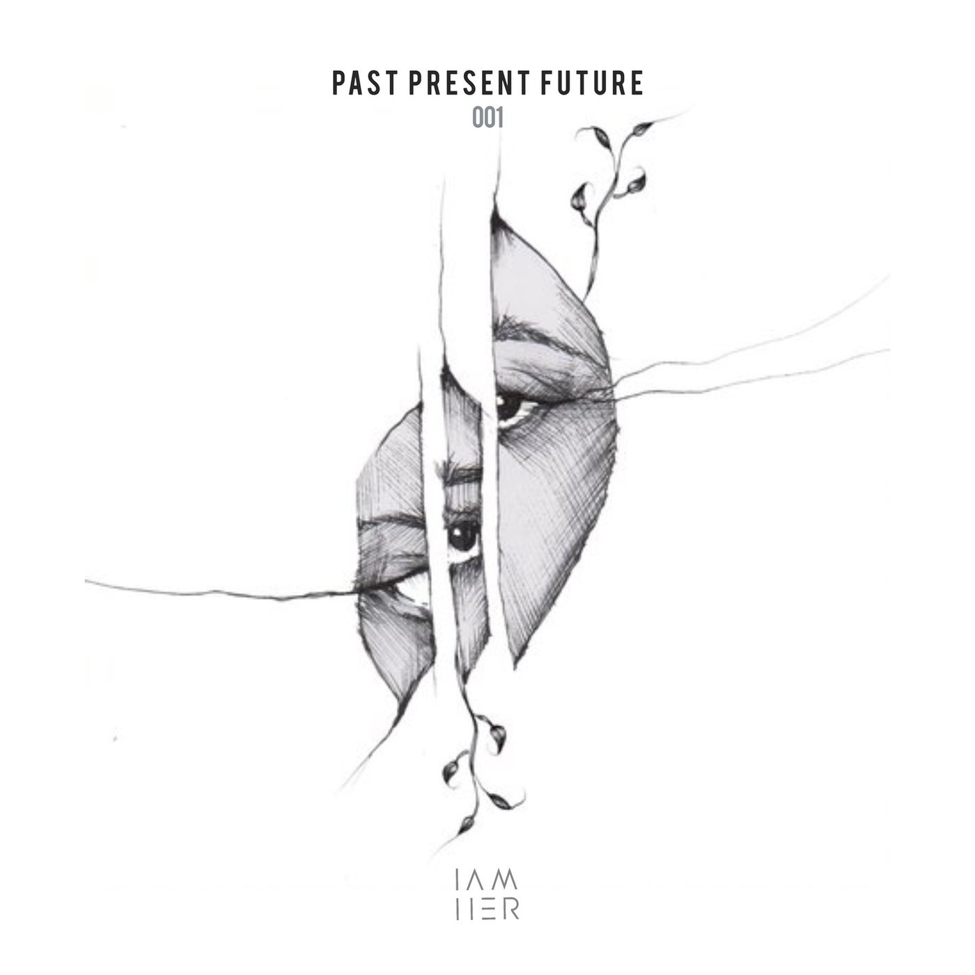VA – Past Present Future VA 001 : Presented by UNDERHER IAMHERX093 VA – Past Present Future VA 001 : Presented by UNDERHER IAMHERX093