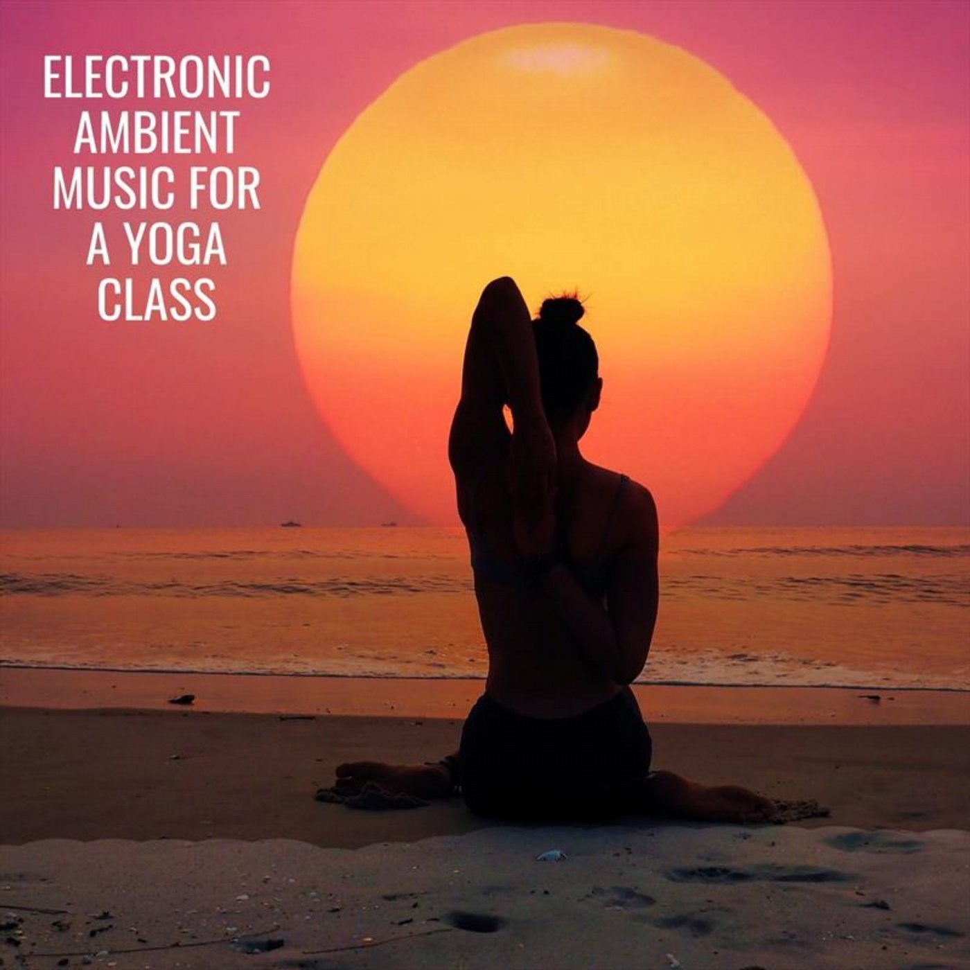 Electronic Ambient Music for a Yoga Class