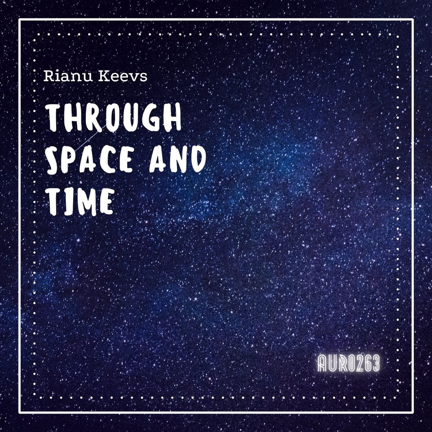 Through Space and Time