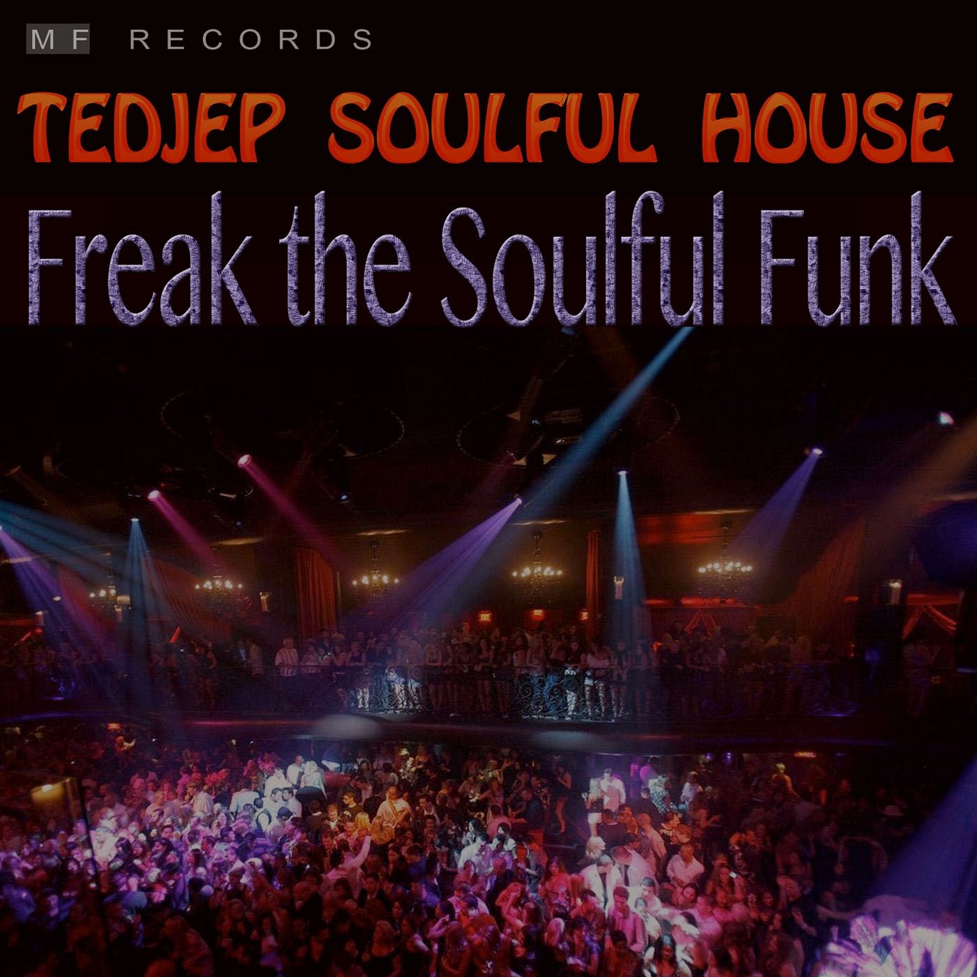 Freak the Soulful Funk