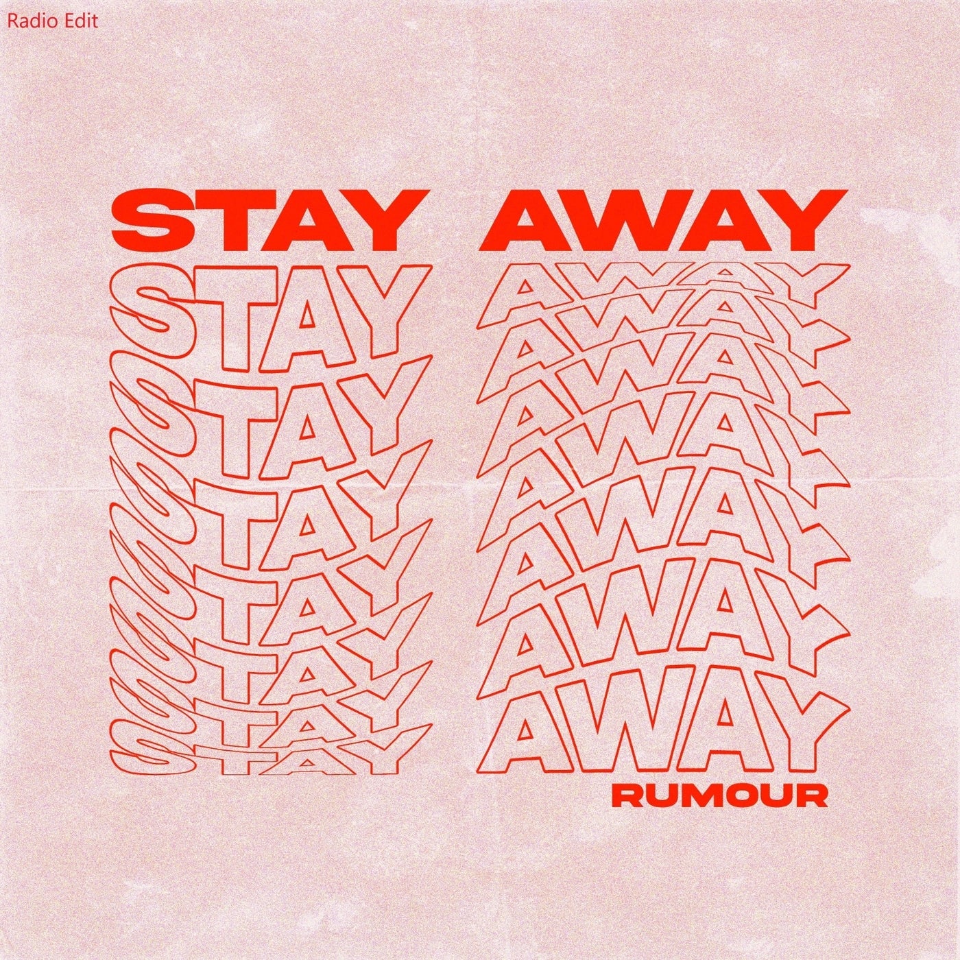 Stay Away