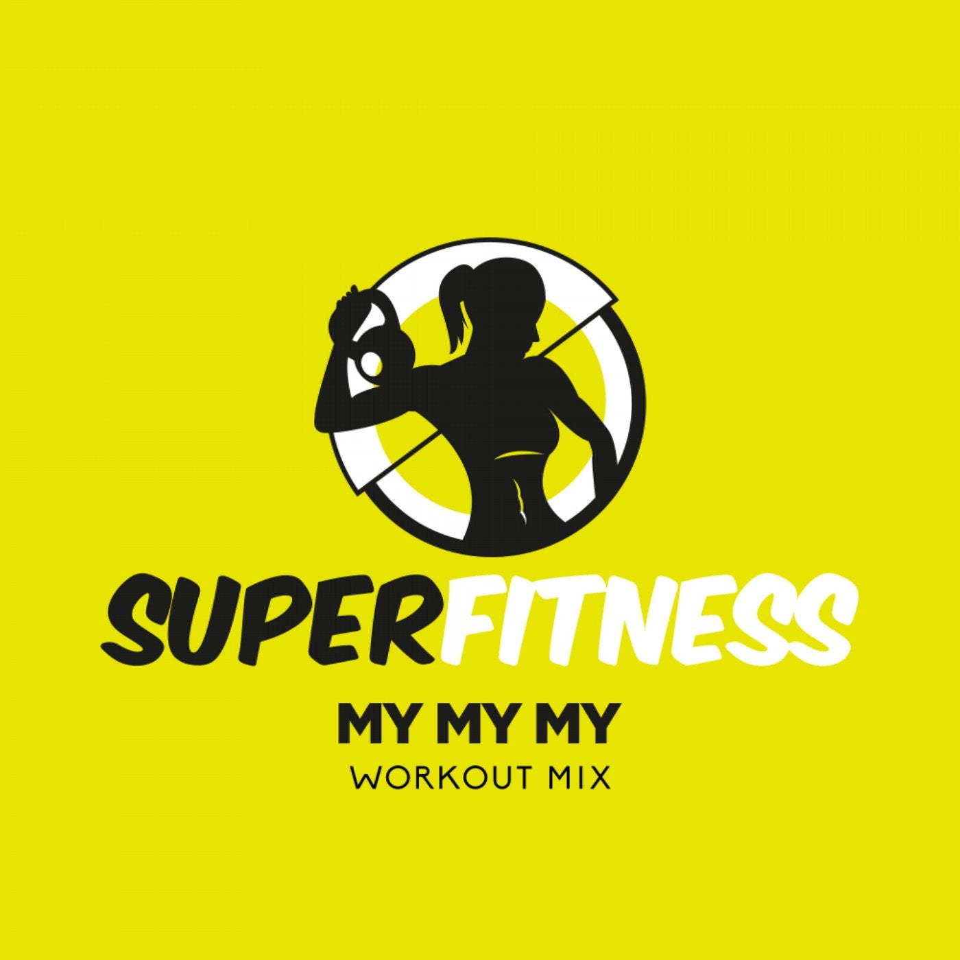 My My My (Workout Mix)