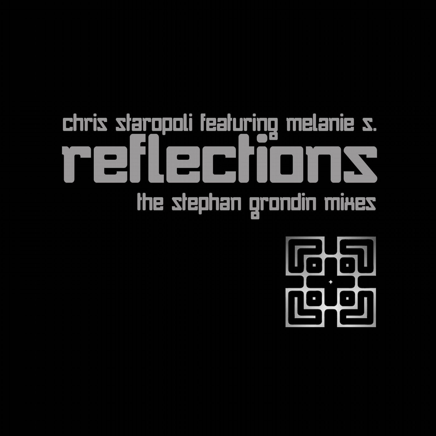 Reflections (The Stephan Grondin Mixes)