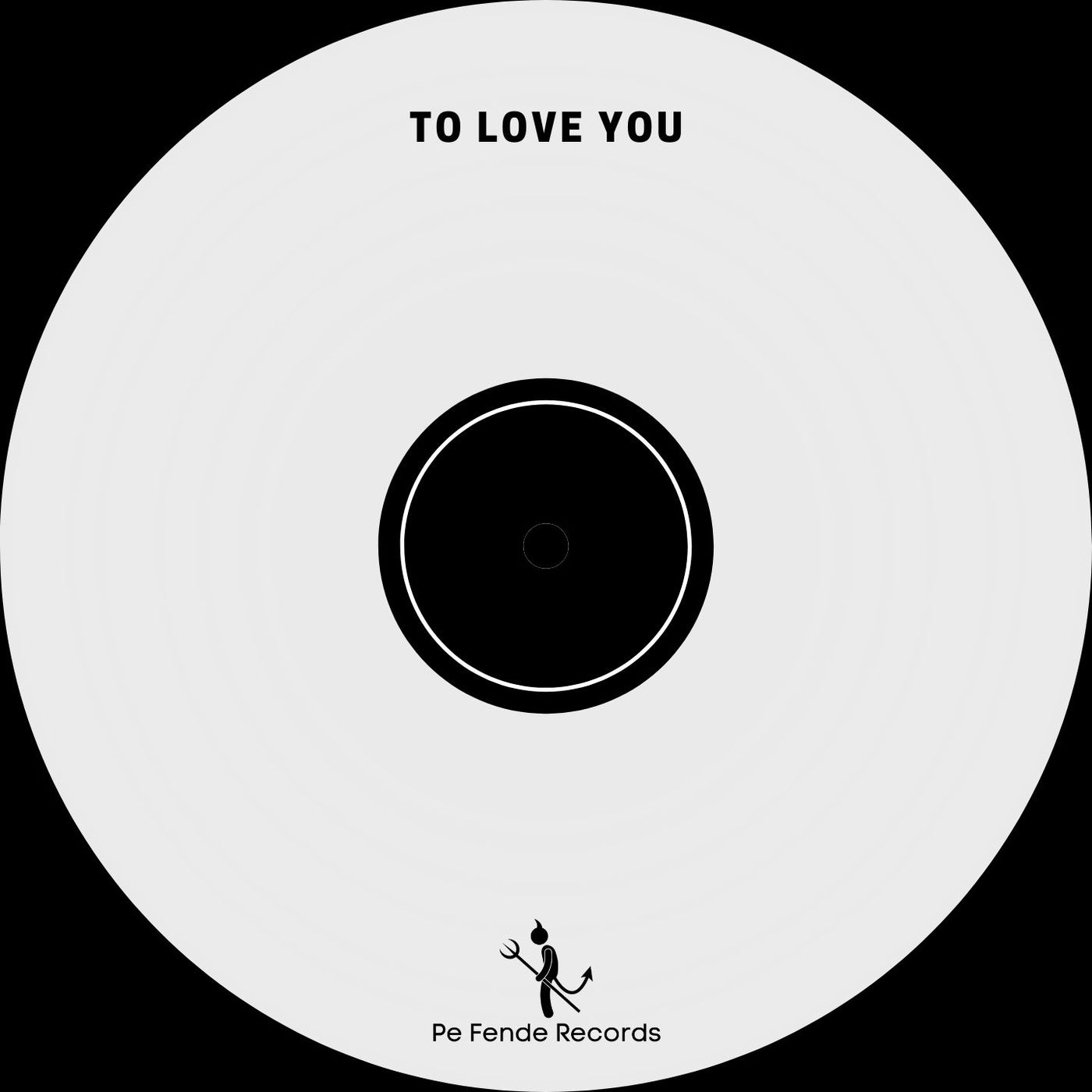 To love you