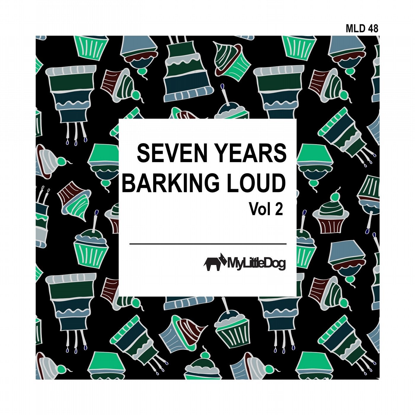 Seven Years Barking Loud, Vol 2