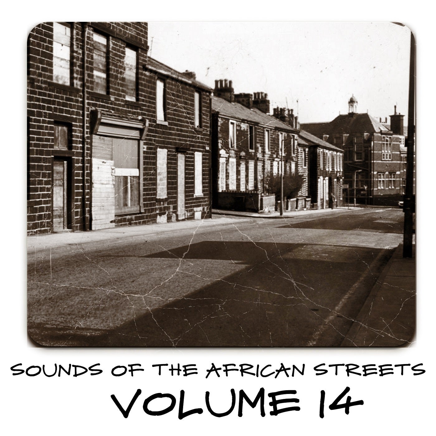 Cover art for Sounds of the African Streets, Vol. 14