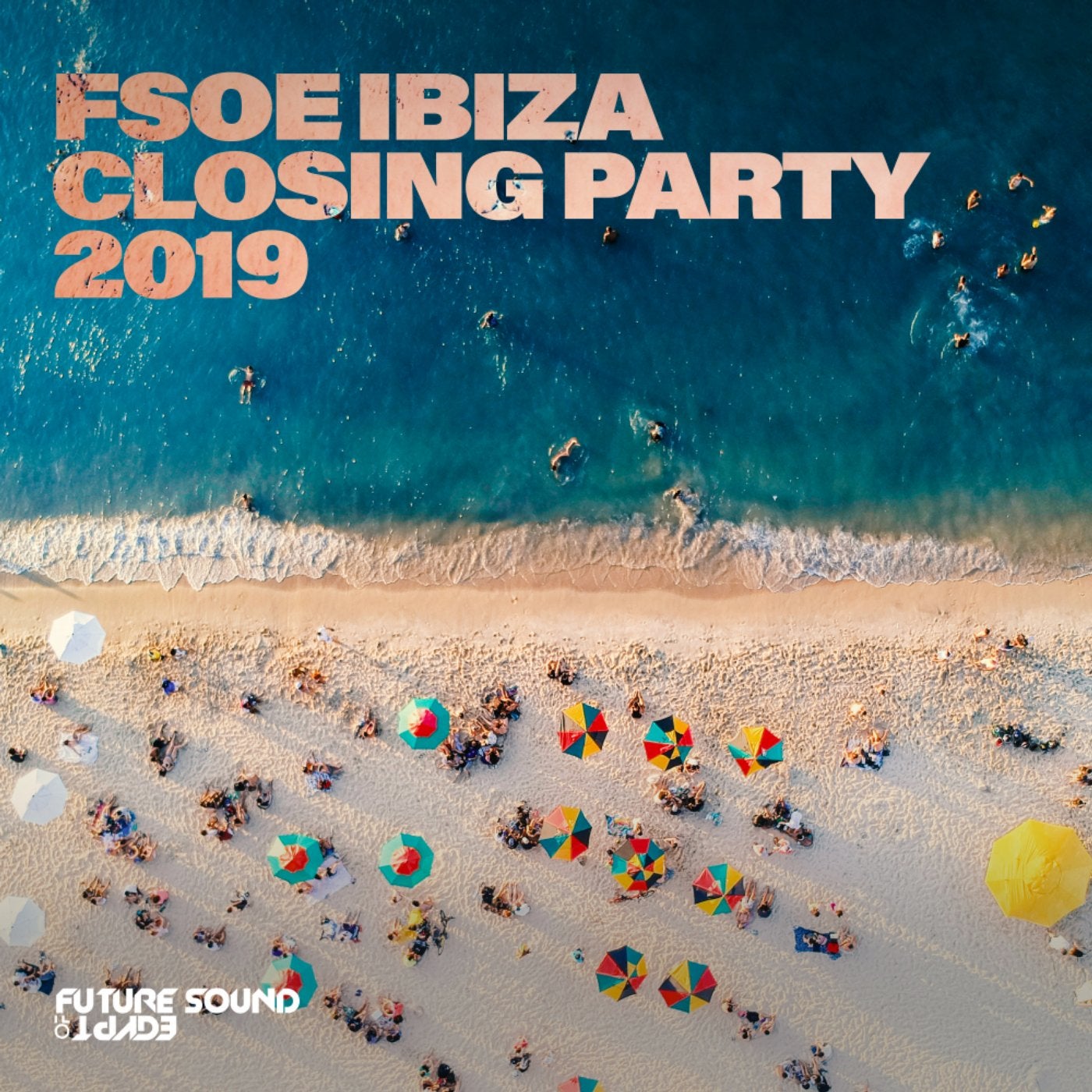 FSOE Ibiza Closing Party 2019