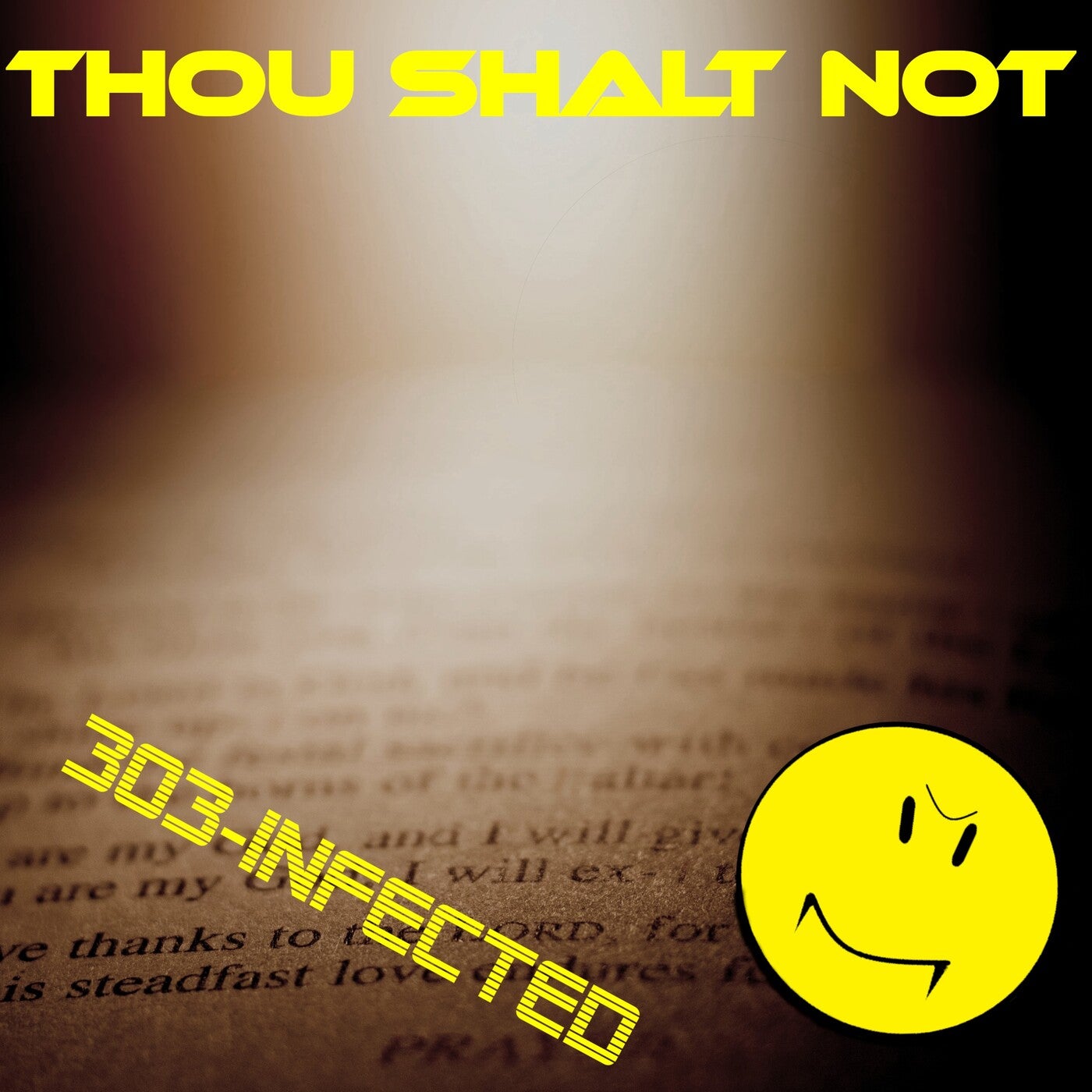 Thou Shalt Not