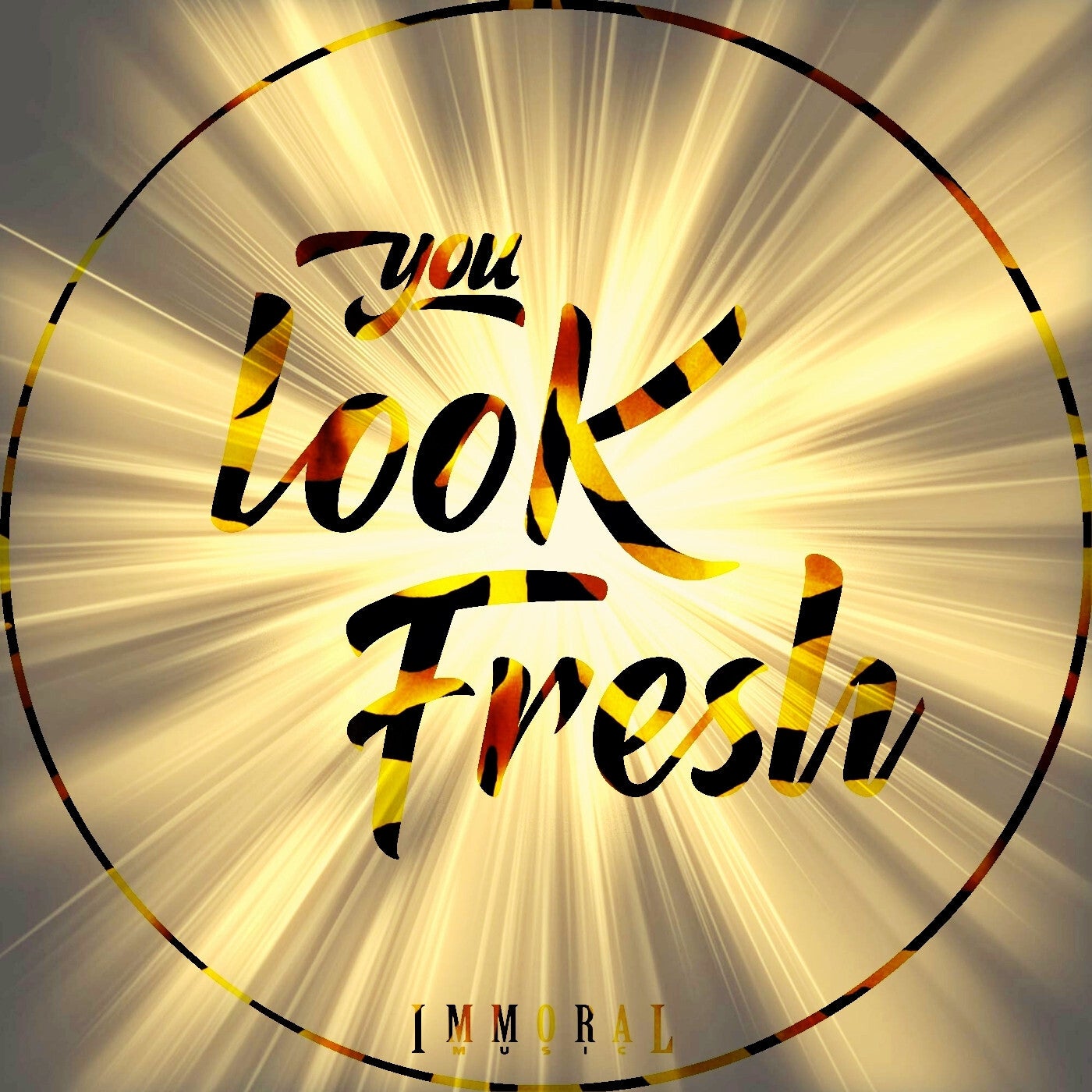 You Look Fresh