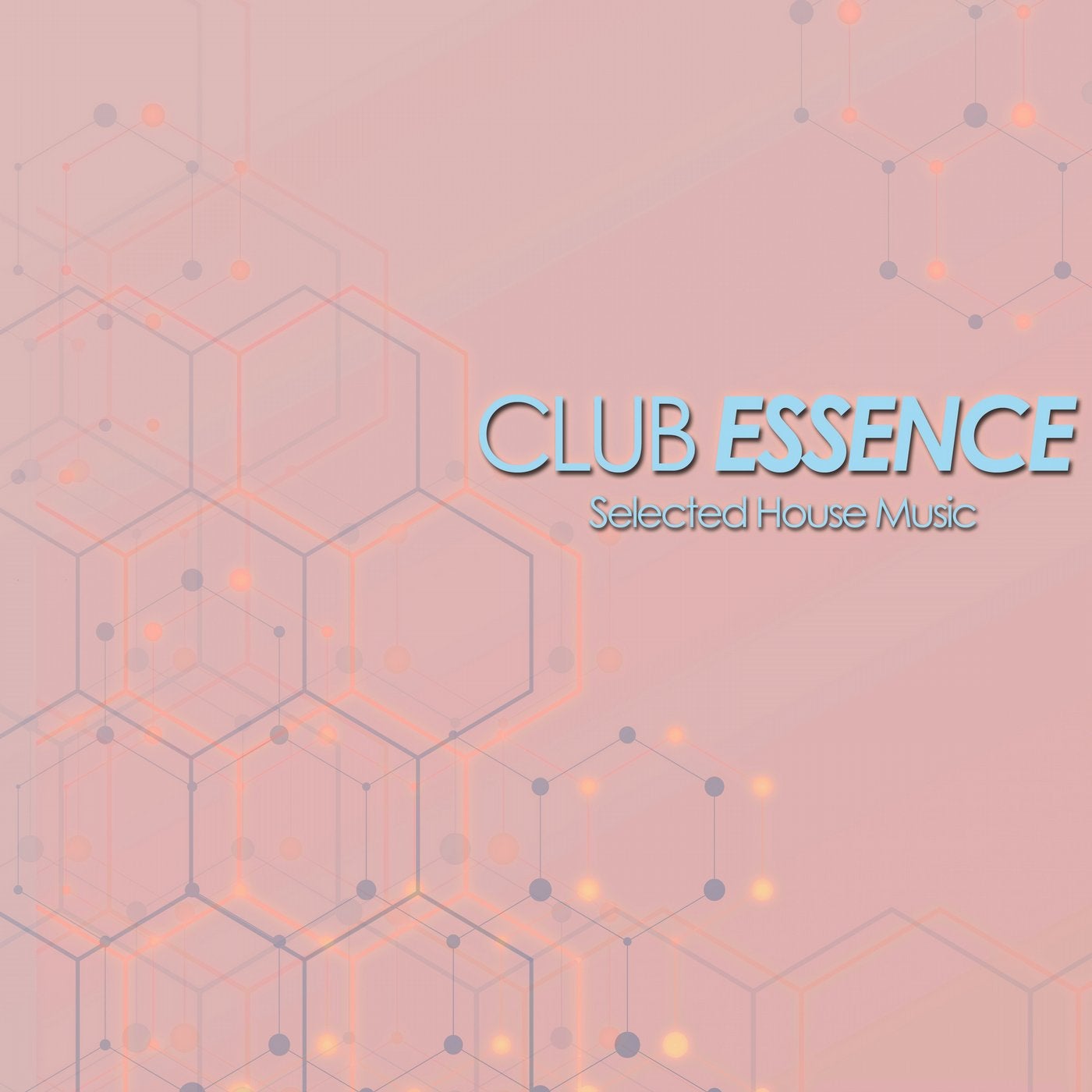 Club Essence (Selected House Music)