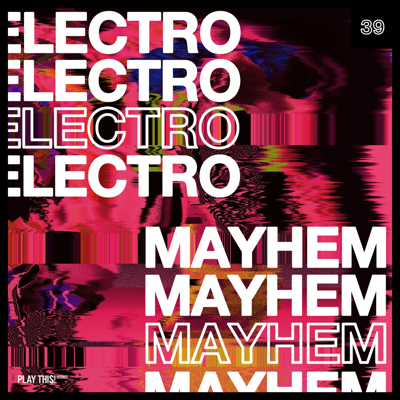 Electro Mayhem Vol. 39