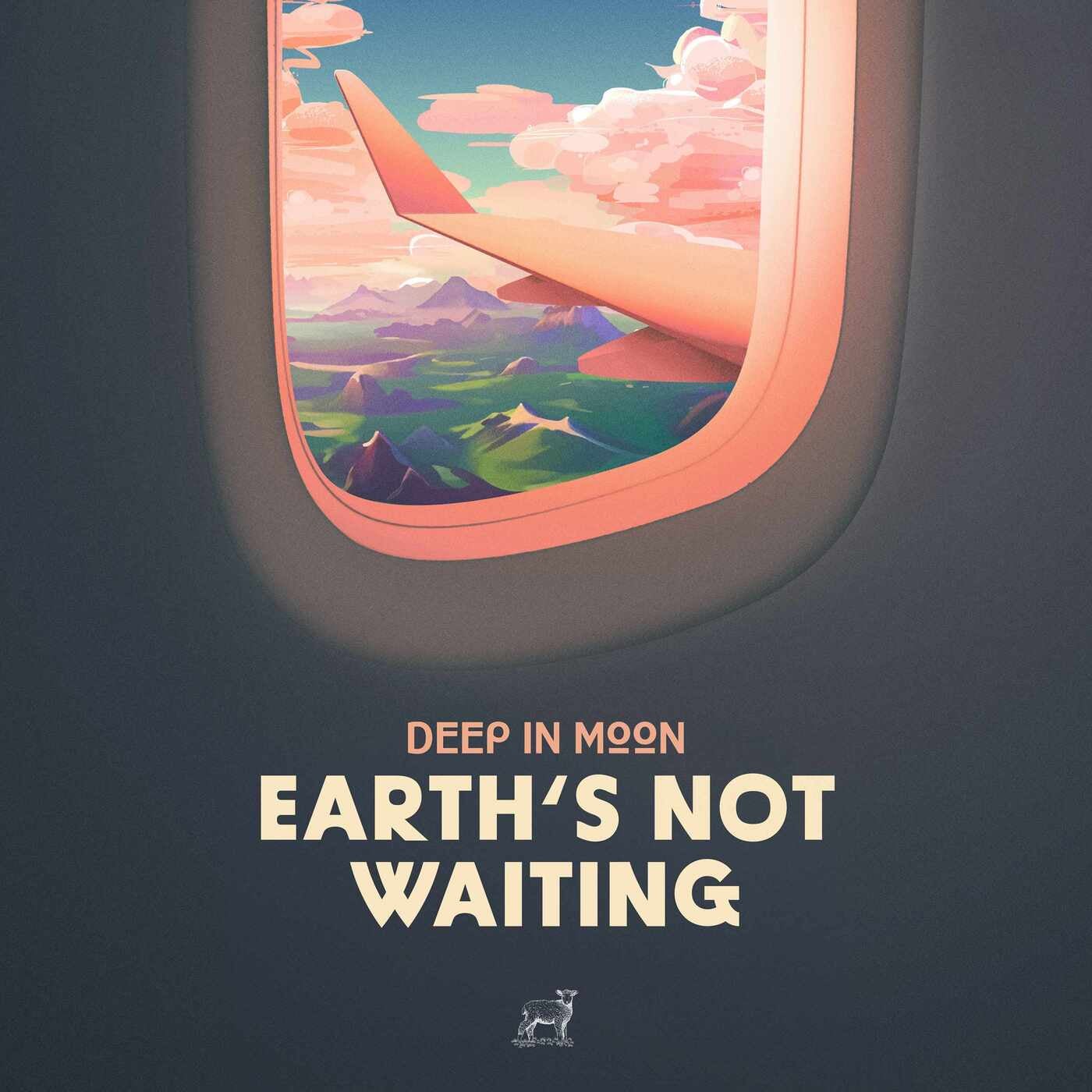 Earth's Not Waiting