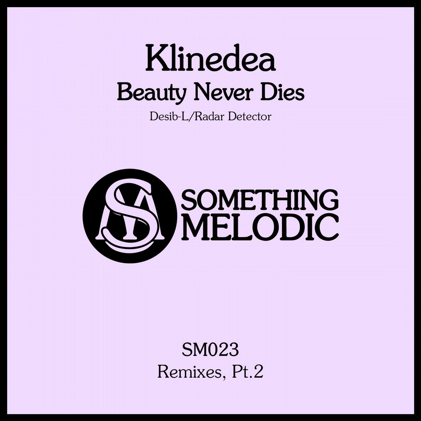 Beauty Never Dies: Remixes, Pt. 2