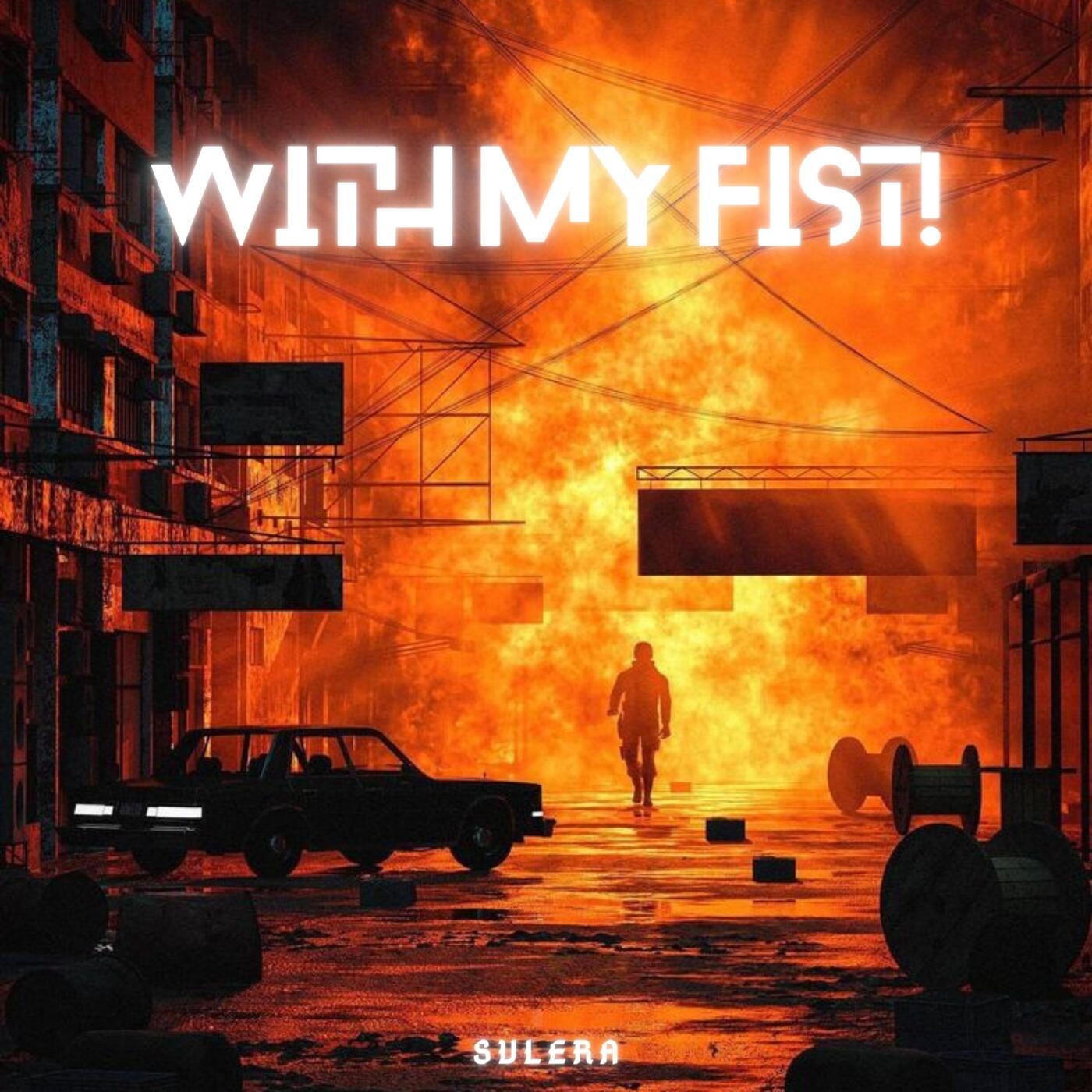 WITH MY FIST!