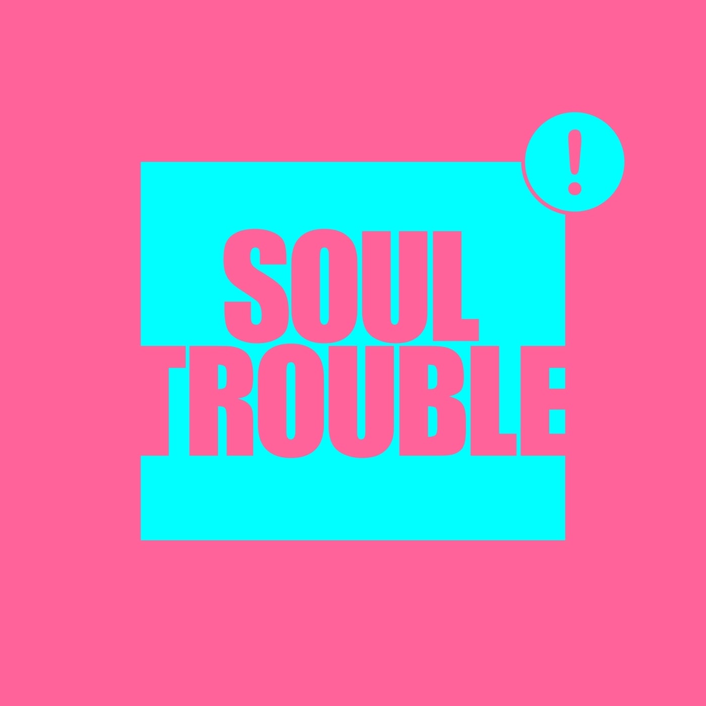 Soul Trouble