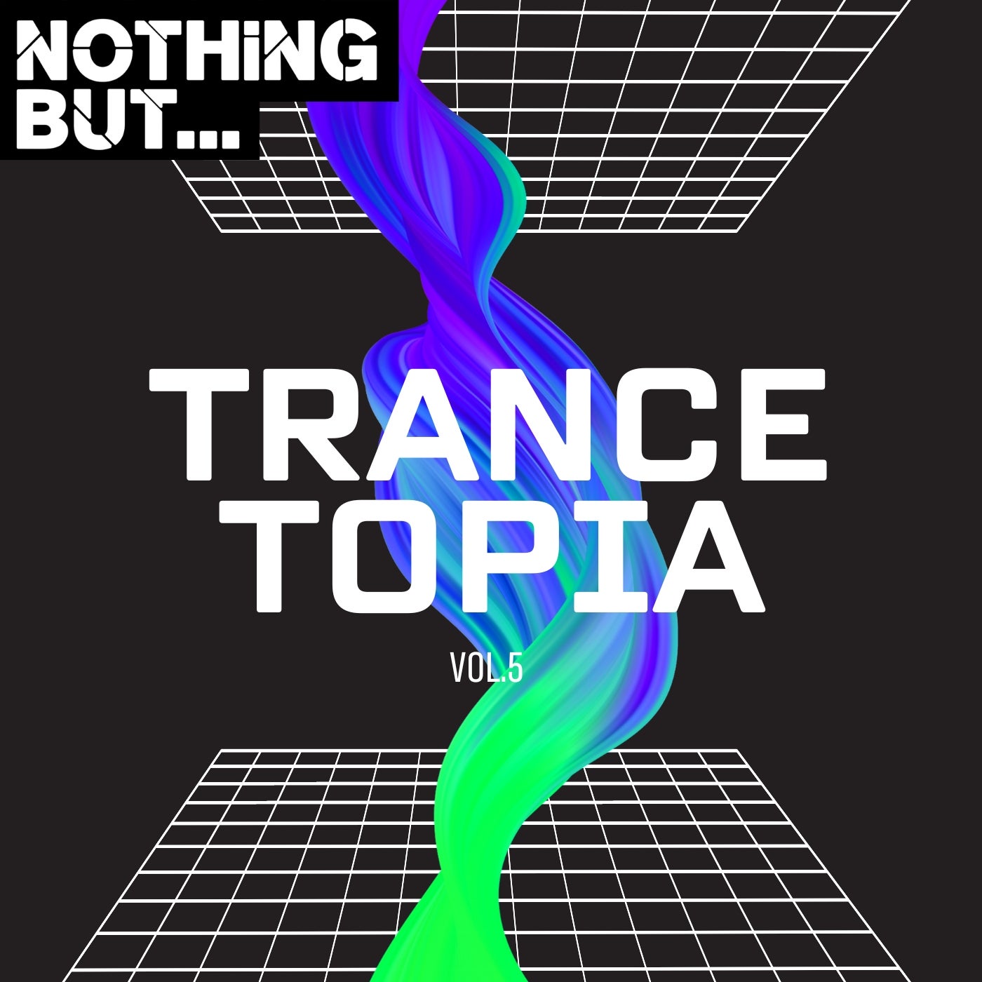 Nothing But... Trancetopia, Vol. 05