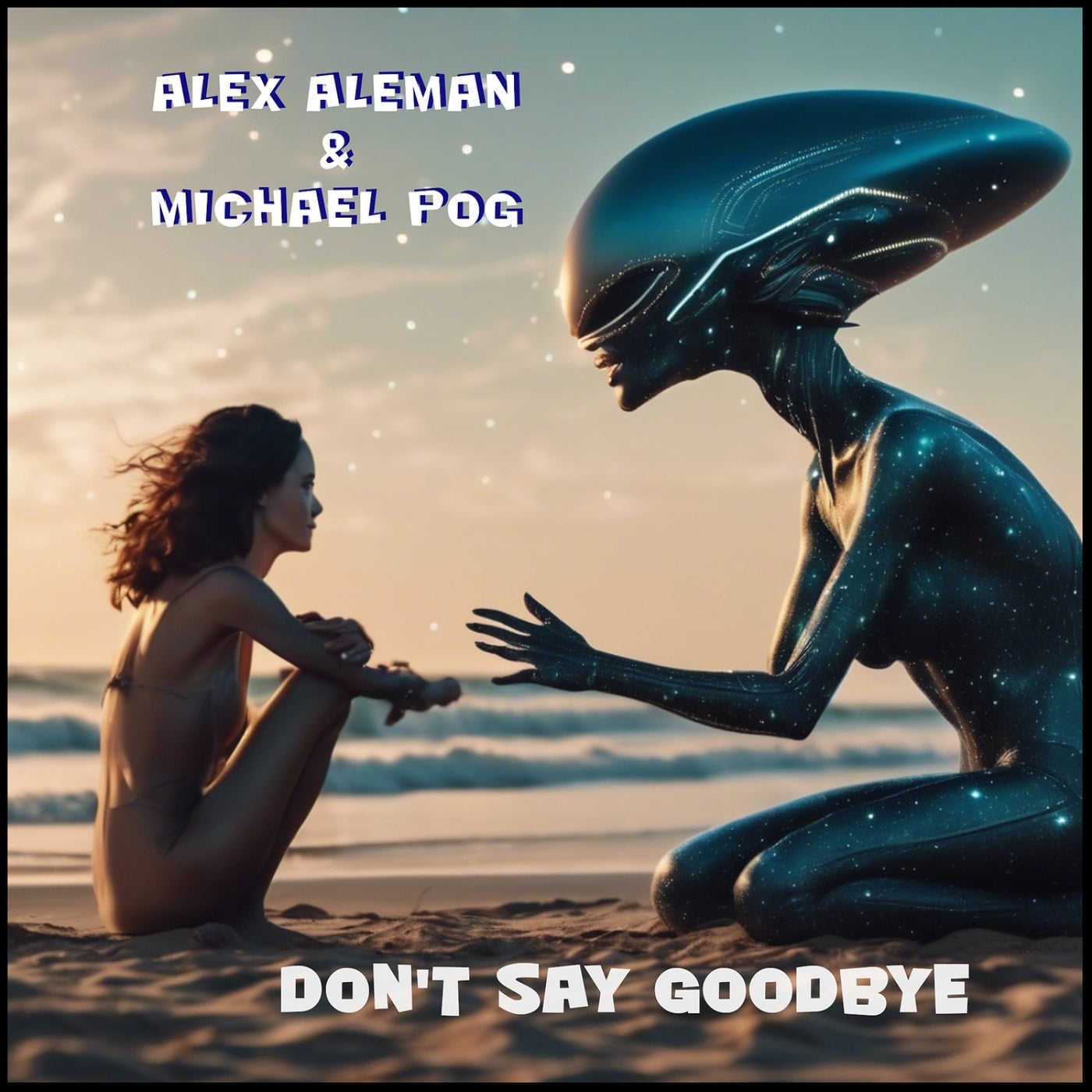 Don't Say Goodbye