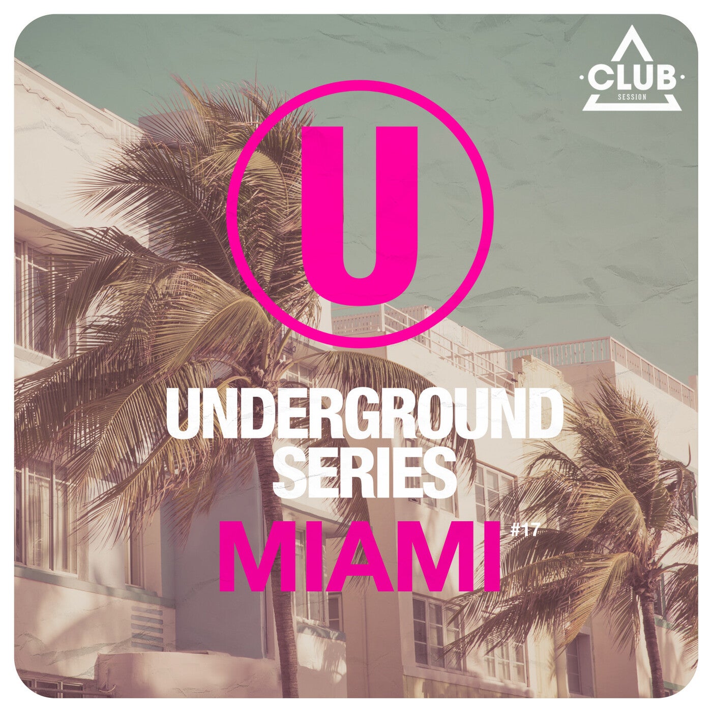 VA – Underground Series Miami, Vol. 17 CSCOMP3521 VA – Underground Series Miami, Vol. 17 CSCOMP3521