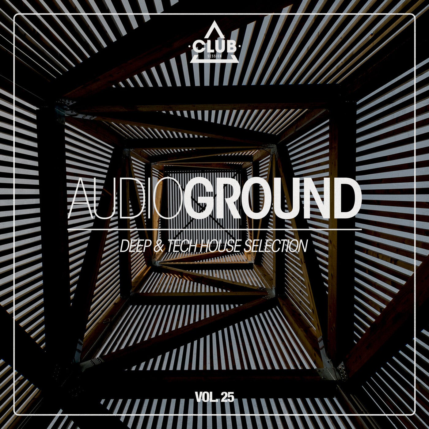 Audioground: Deep & Tech House Selection Vol. 25