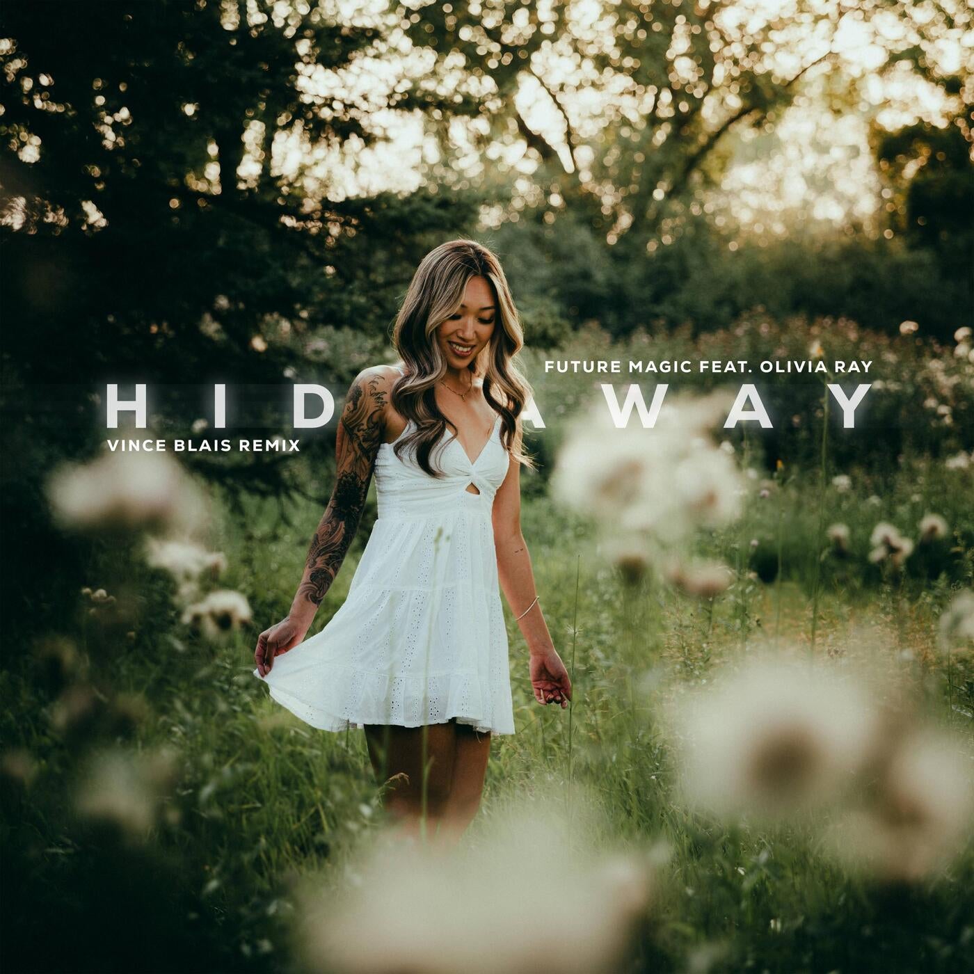 Hideaway (feat. Olivia Ray) [Vince Blais Remix]