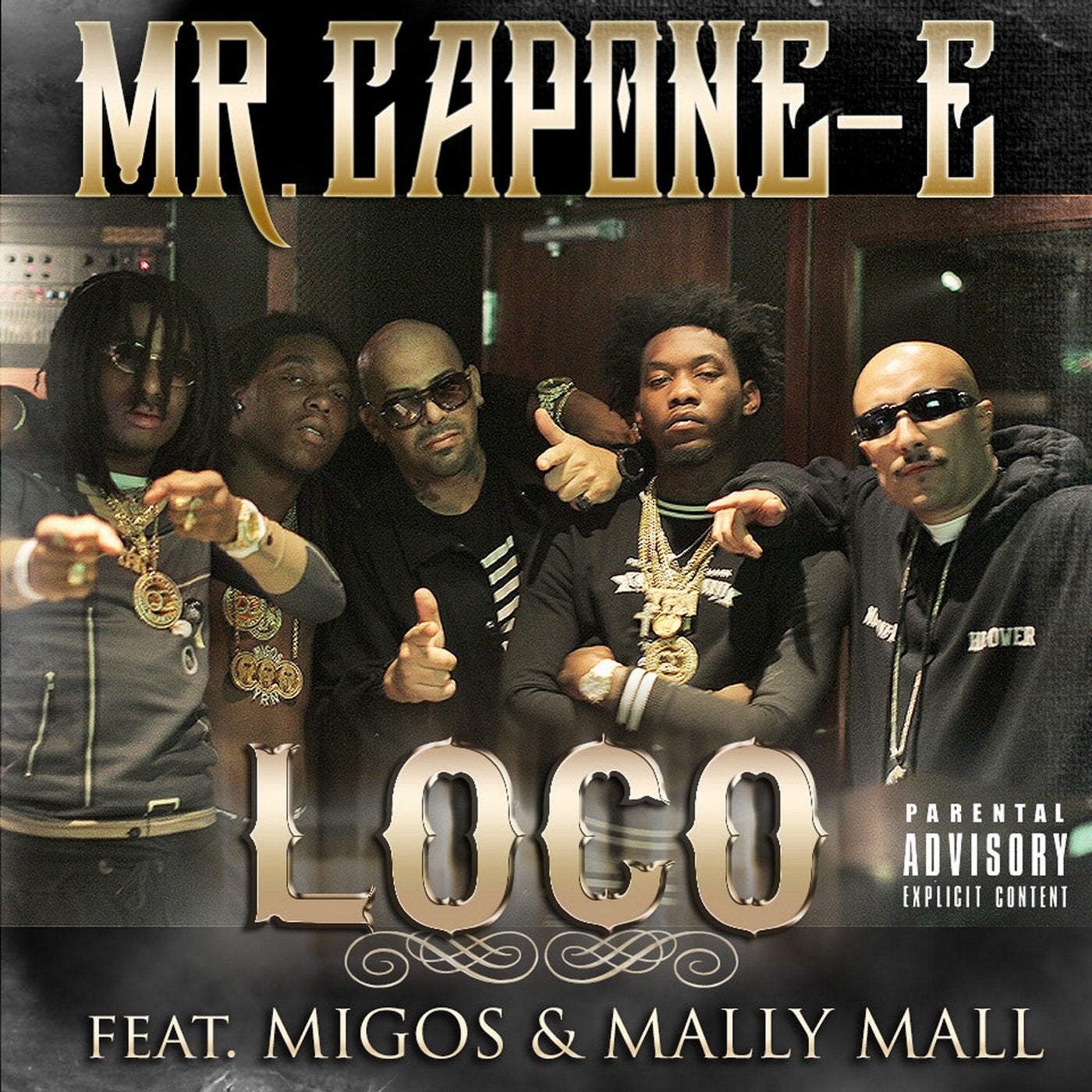 Loco (feat. Migos & Mally Mall) - Single