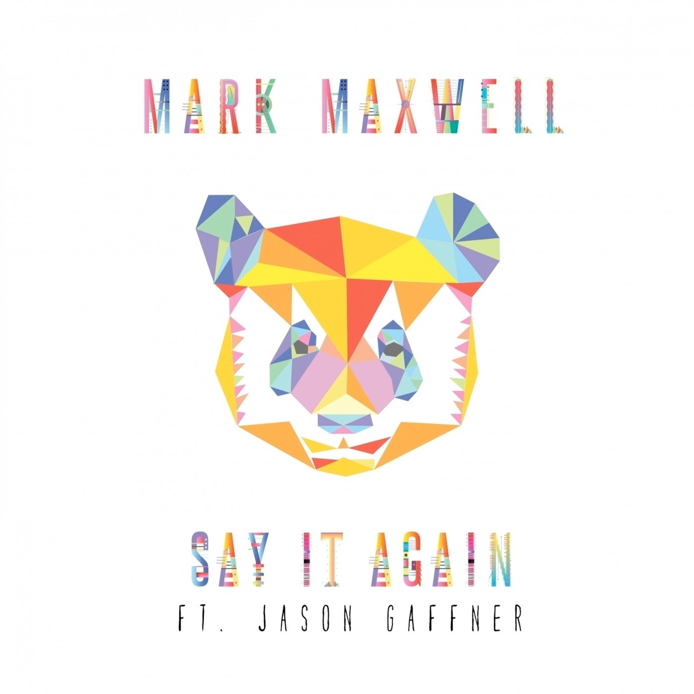 Say It Again ft. Jason Gaffner