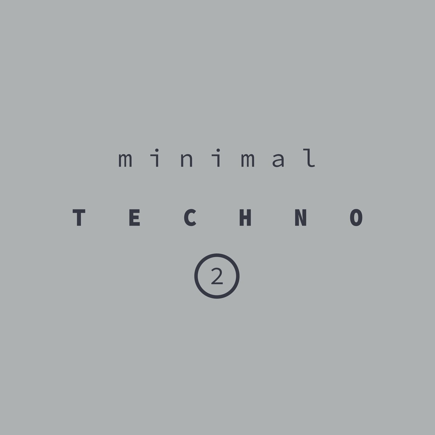 MINIMAL TECHNO 2