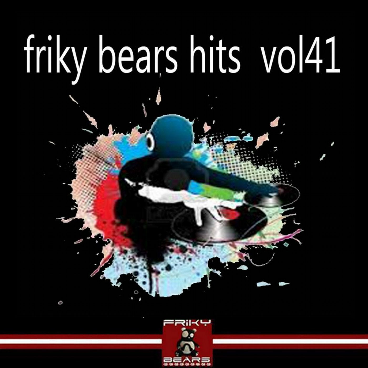 Friky Bears Hits, Vol. 41