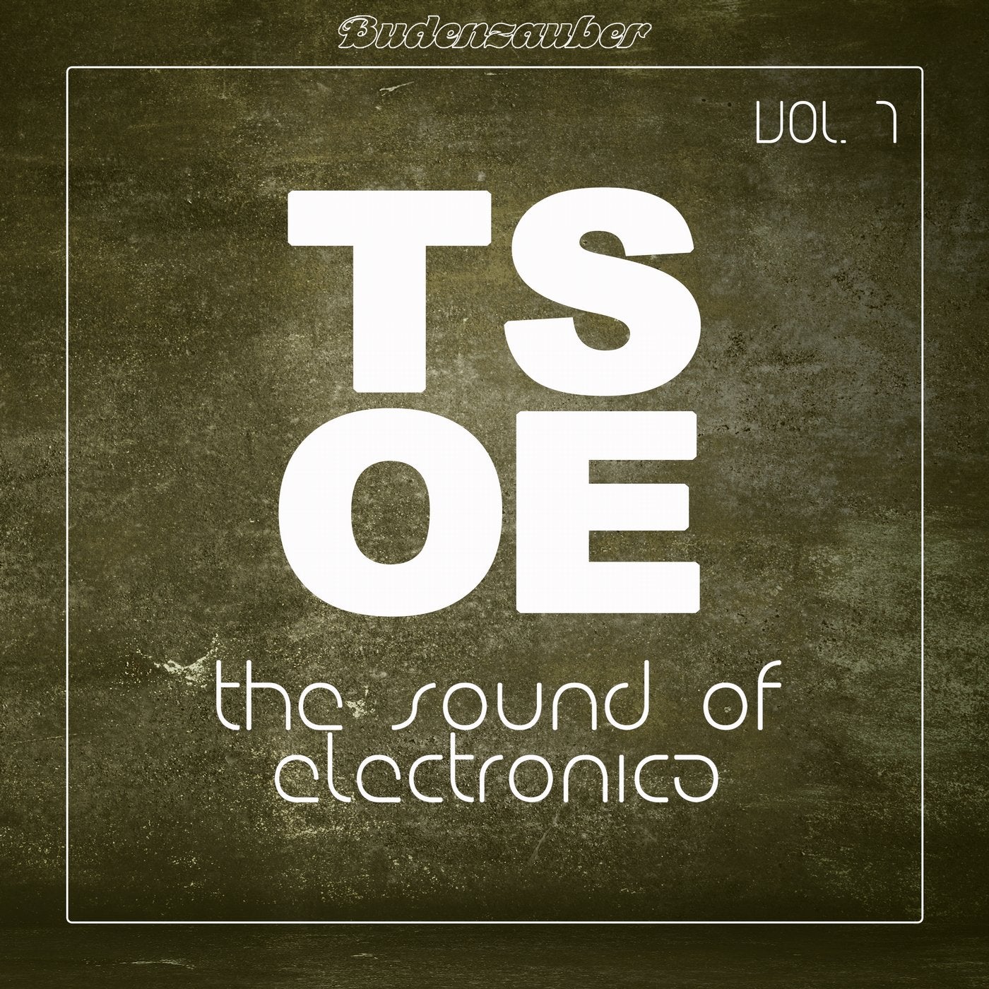 TSOE (The Sound of Electronica), Vol. 7