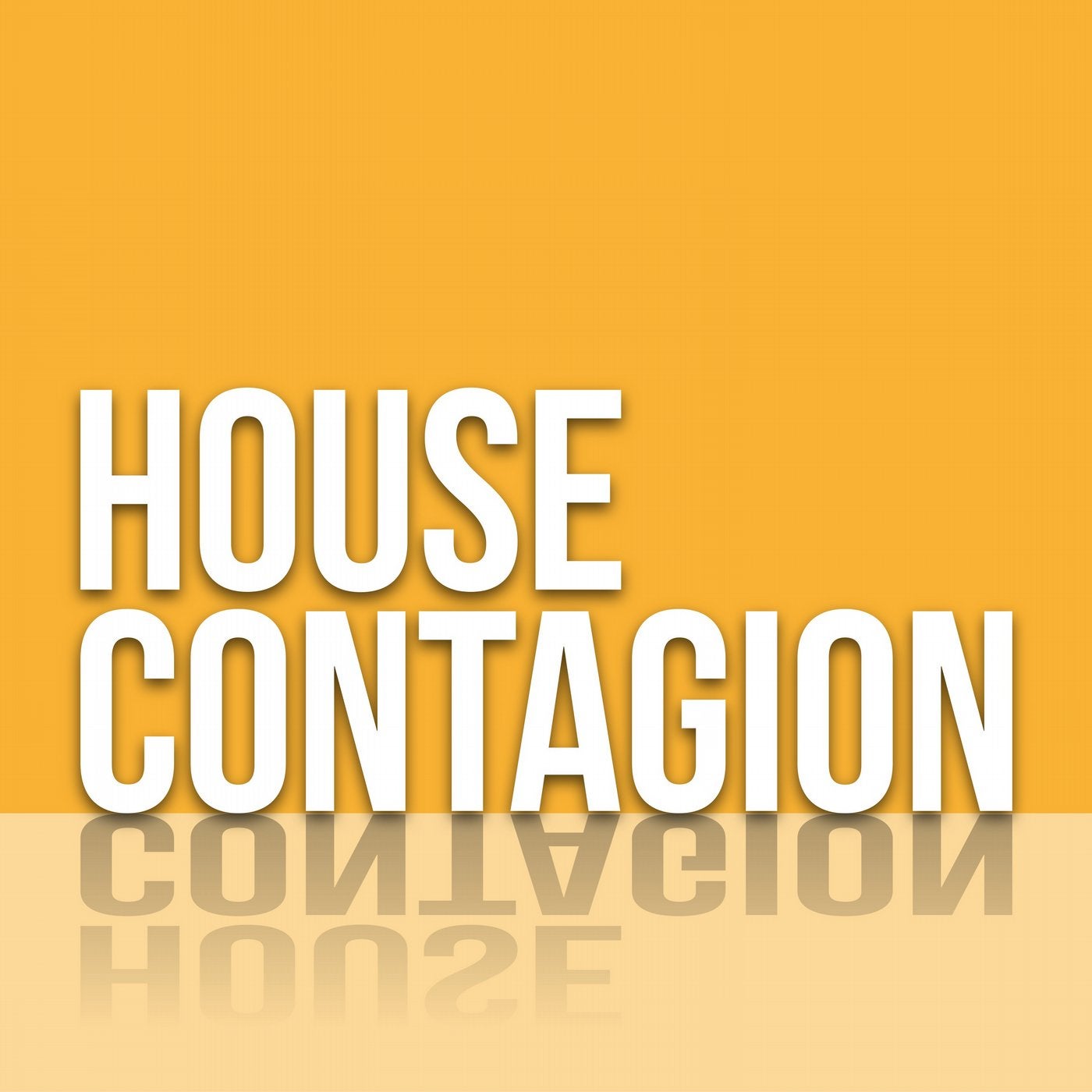 House Contagion