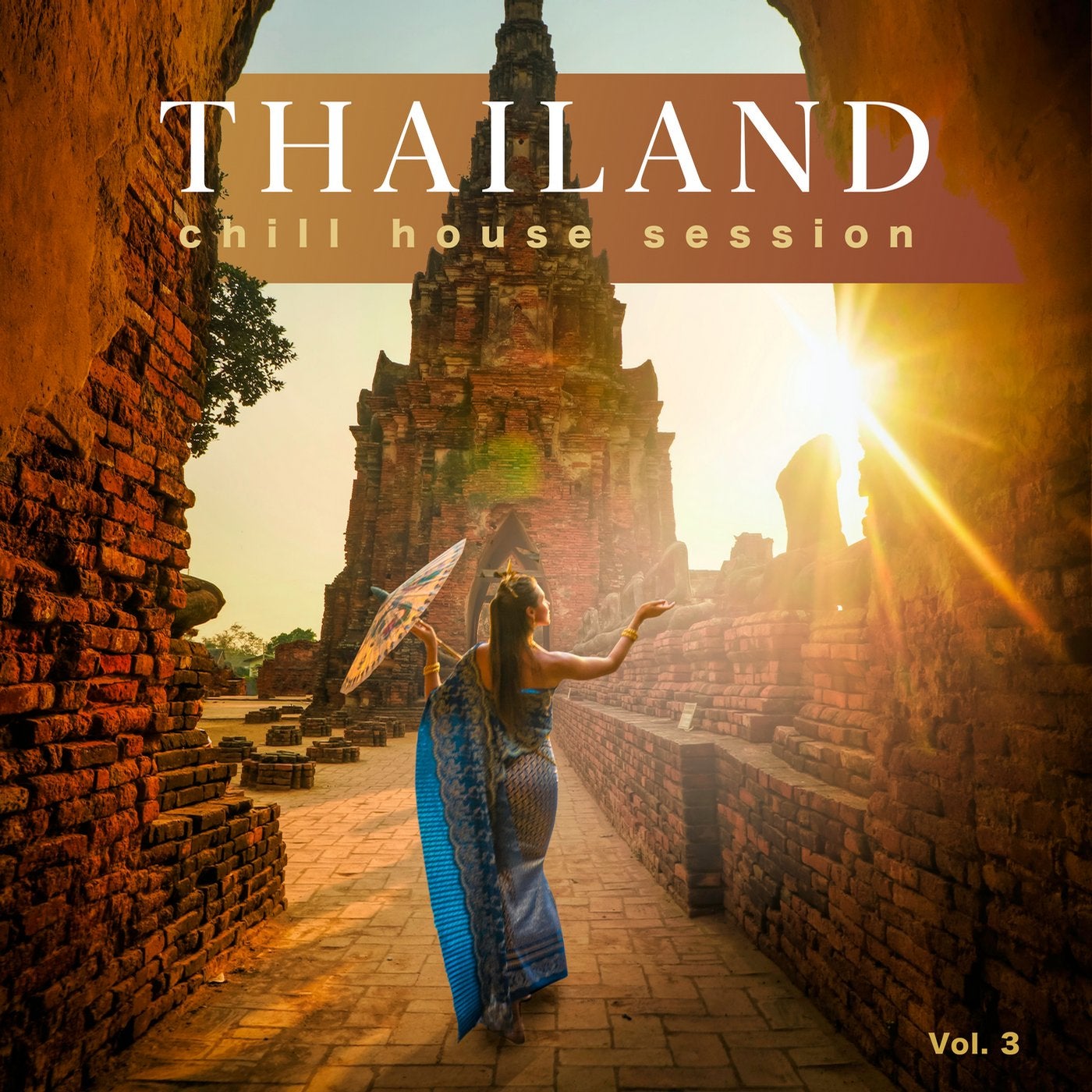 Thailand Chill House Session, Vol. 3