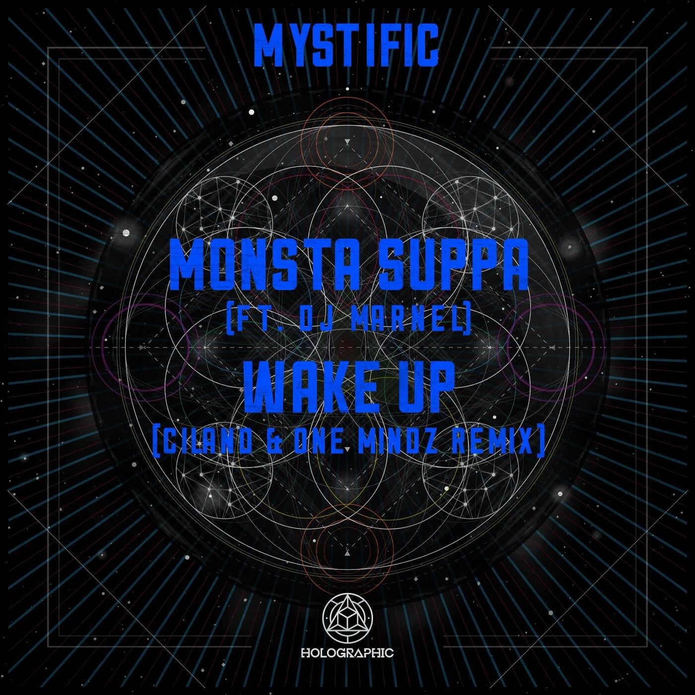 Monsta Suppa / Wake Up (Ciland & One Mindz Remix)