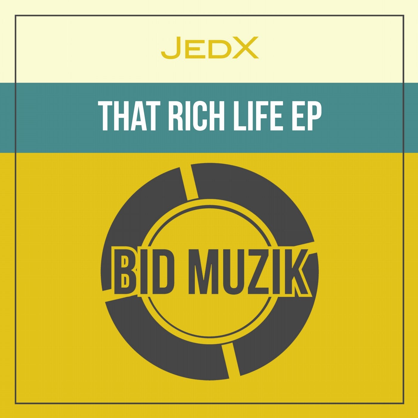 That Rich Life EP