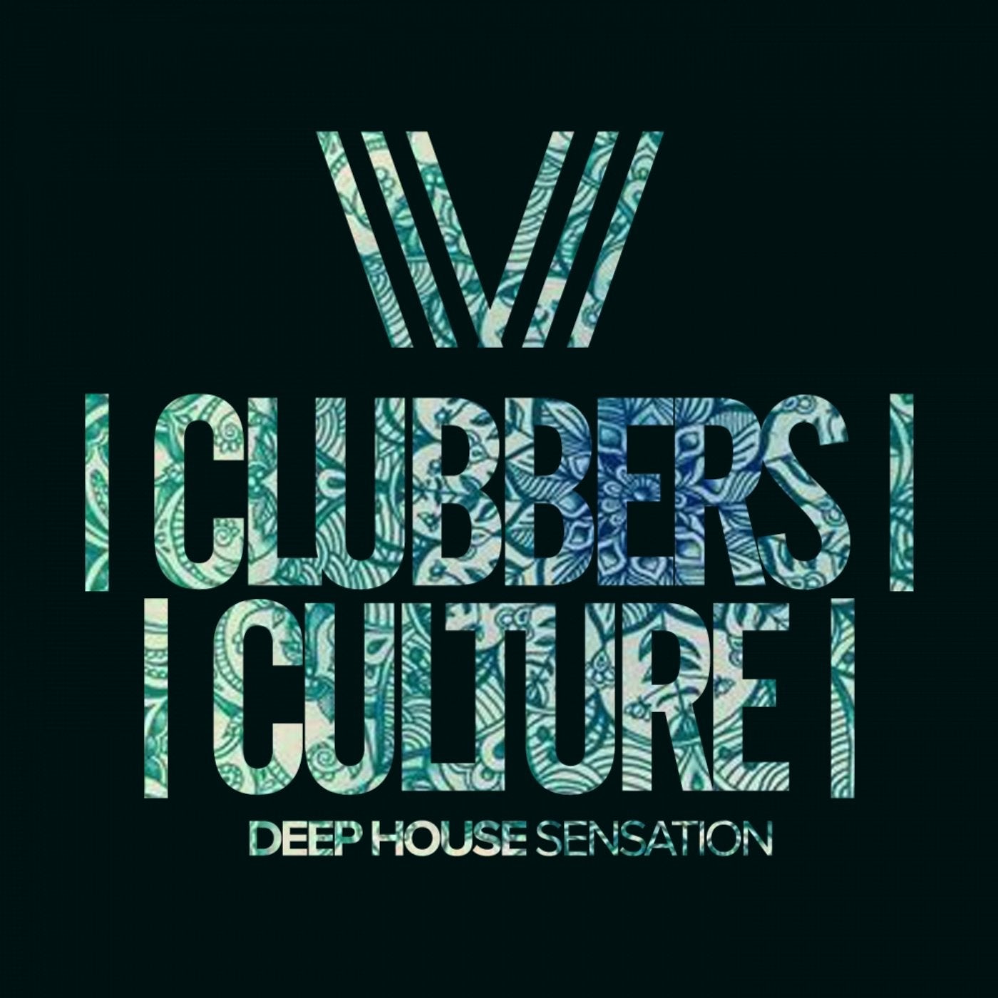Clubbers Culture: Deep House Sensation