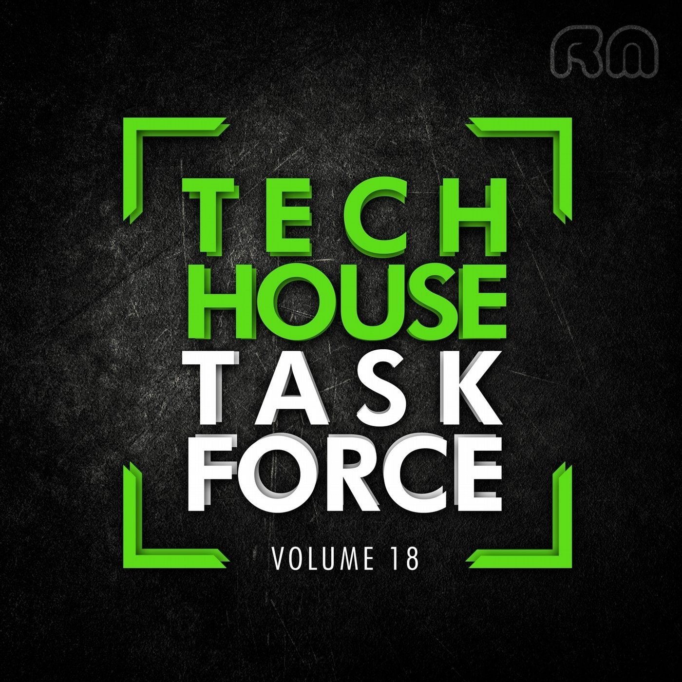 Tech House Task Force, Vol. 18